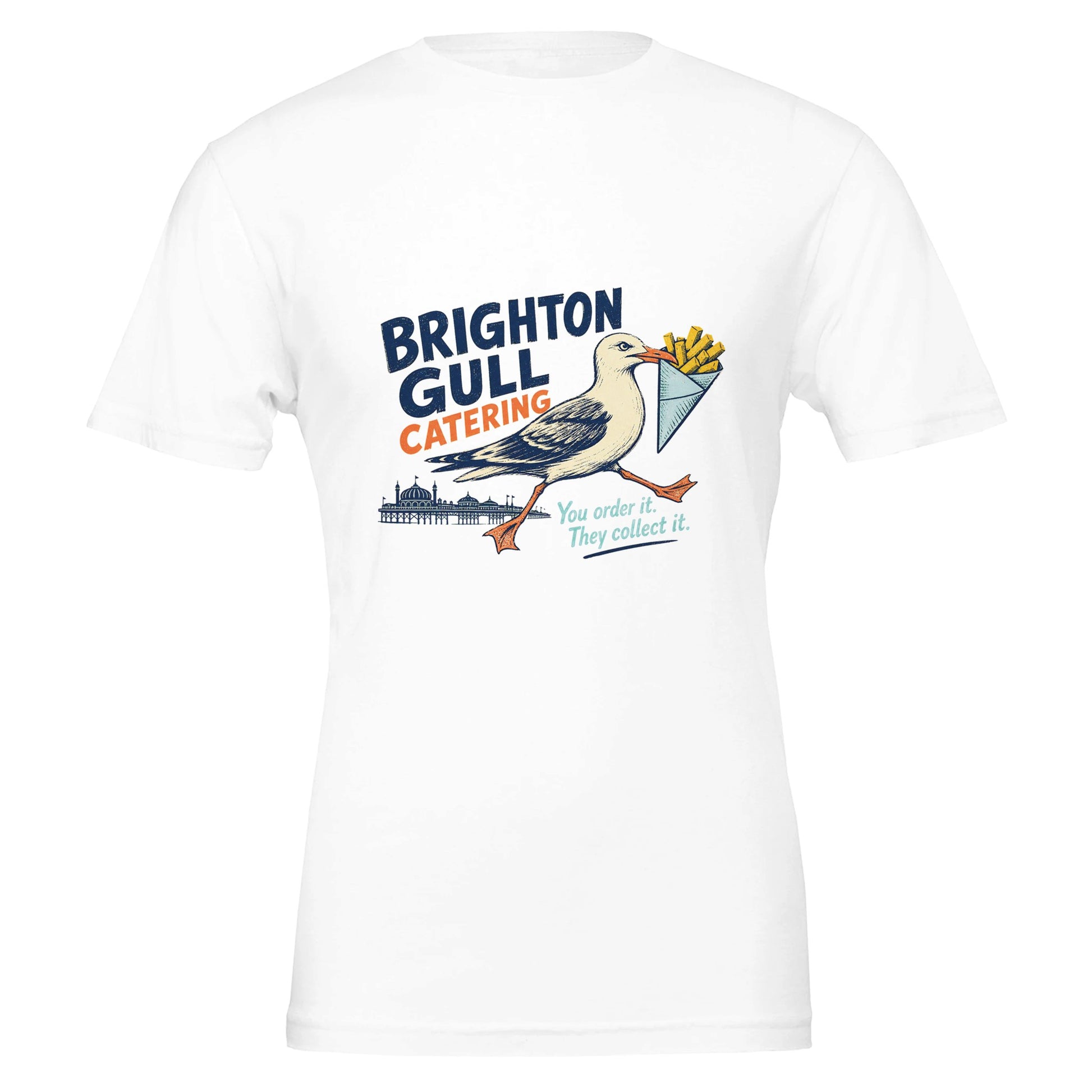 Brighton Gull Catering - You Order It, They Collect It T-shirt — product view 1