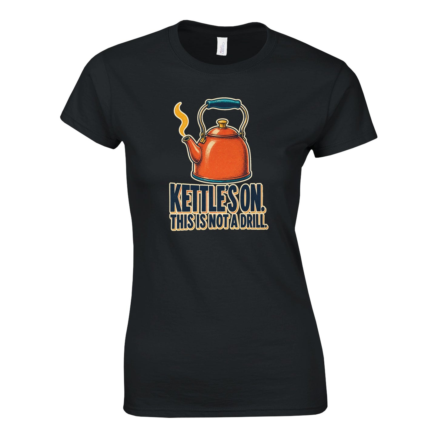 Kettle's On – This Is Not a Drill Women's T-shirt — product view 6