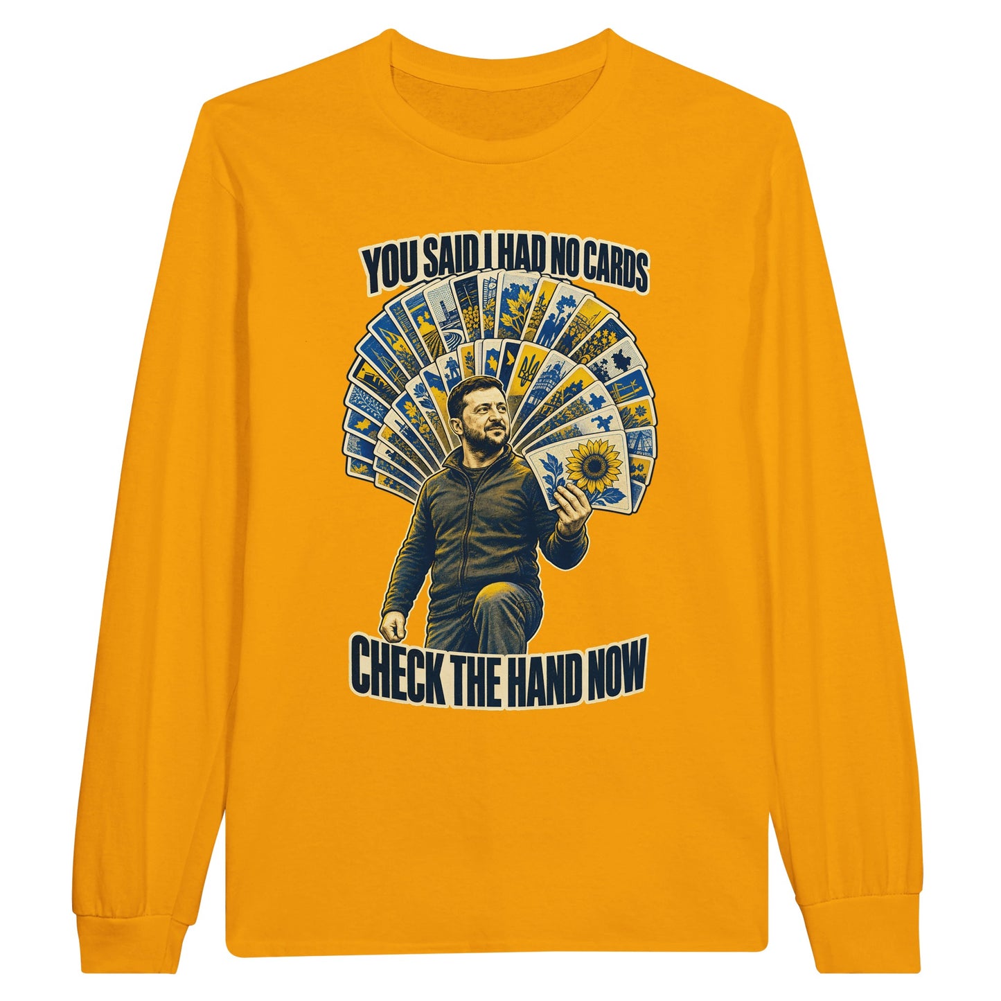 You Said I Had No Cards – Zelenskyy Satire Long-Sleeve T-shirt — product view 4