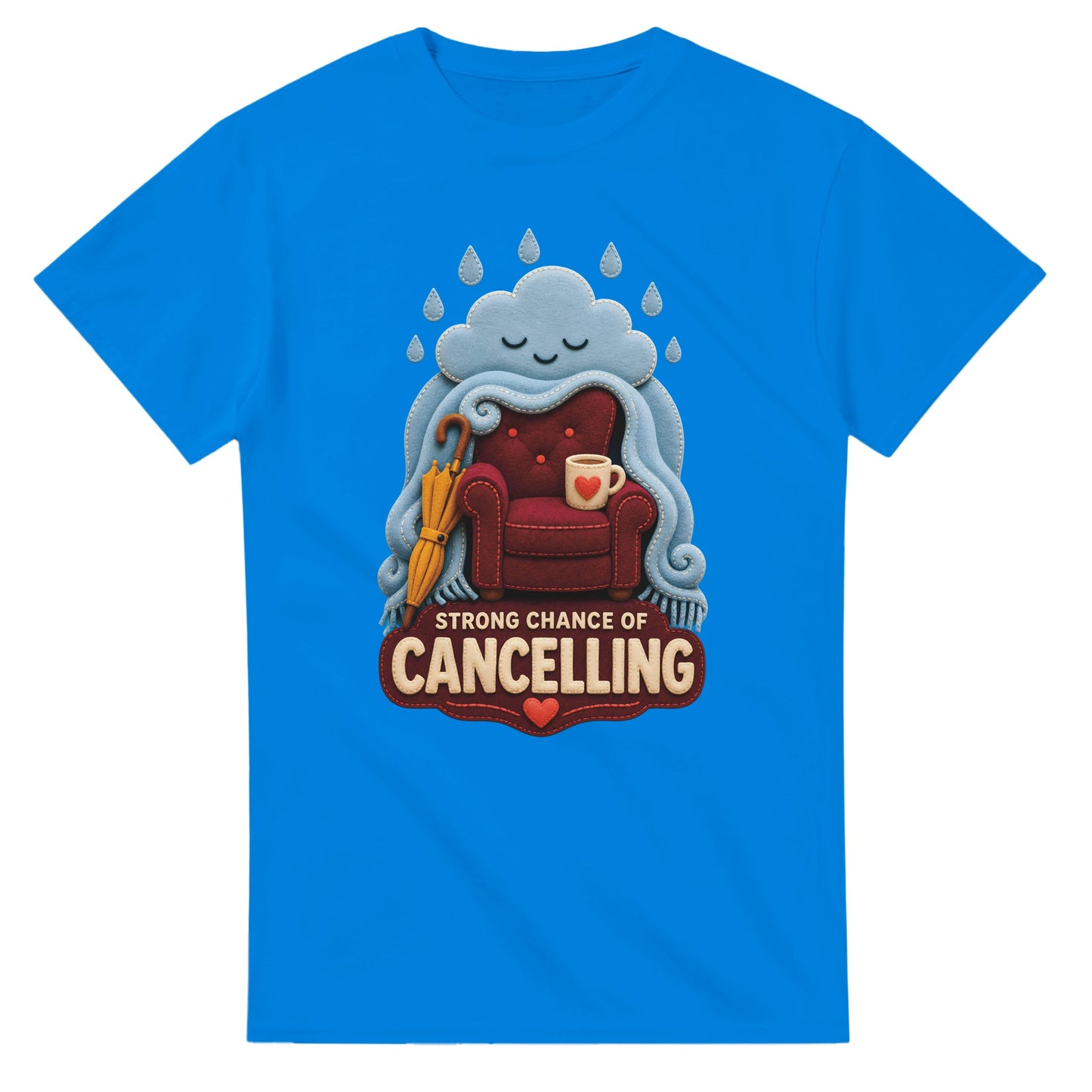 Strong Chance of Cancelling T-shirt — product view 2