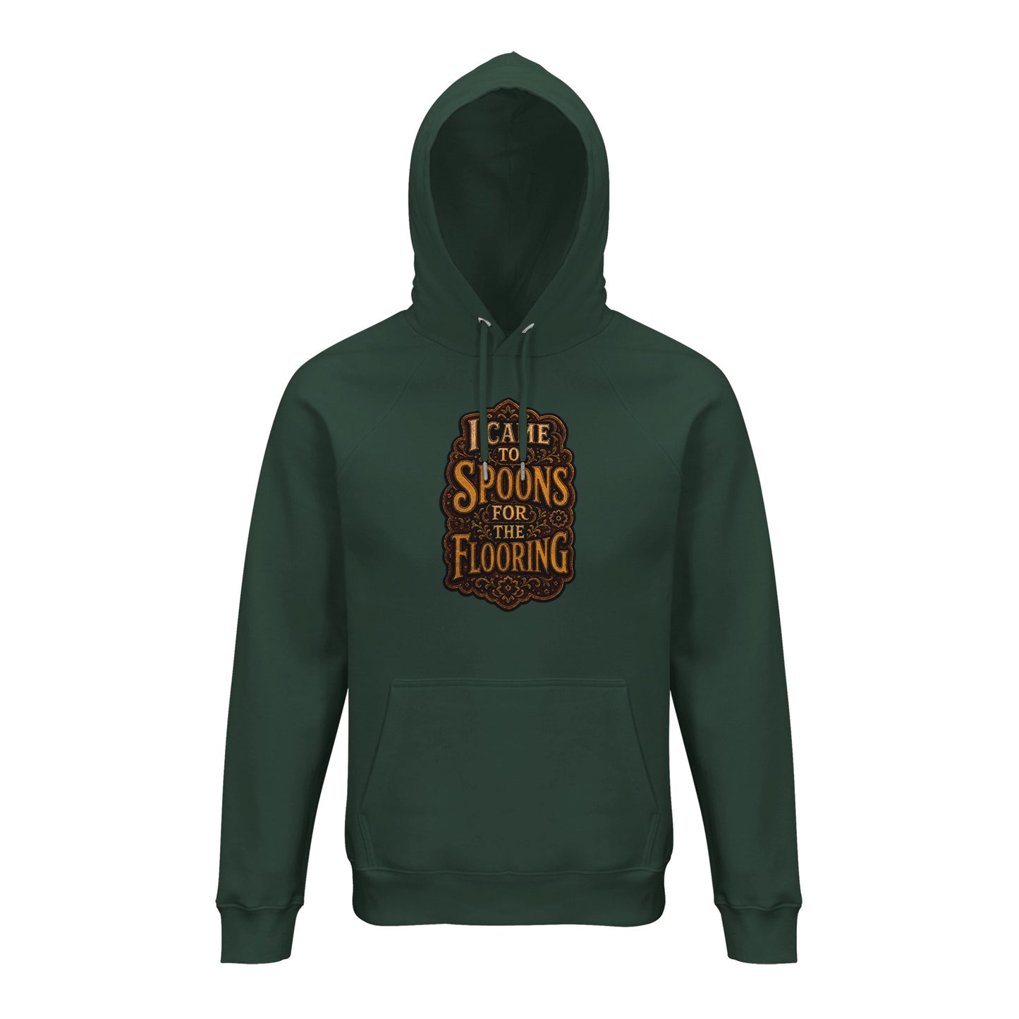 I Came to Spoons for the Flooring Hoodie — product view 11