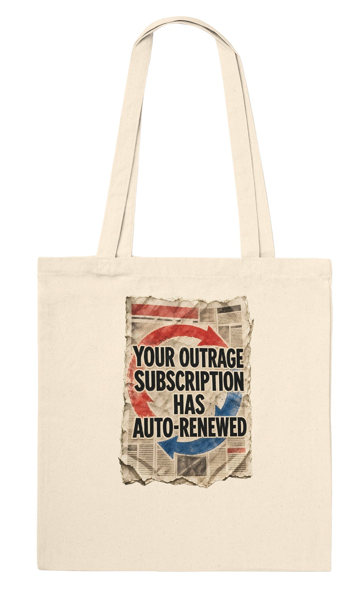 Your Outrage Subscription Has Auto-Renewed Tote Bag — product view 6