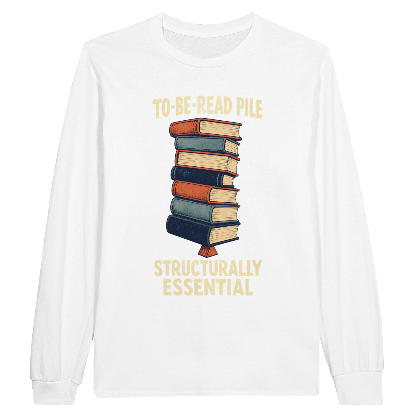 To-Be-Read Pile: Structurally Essential Book Graphic Long-Sleeve T-shirt