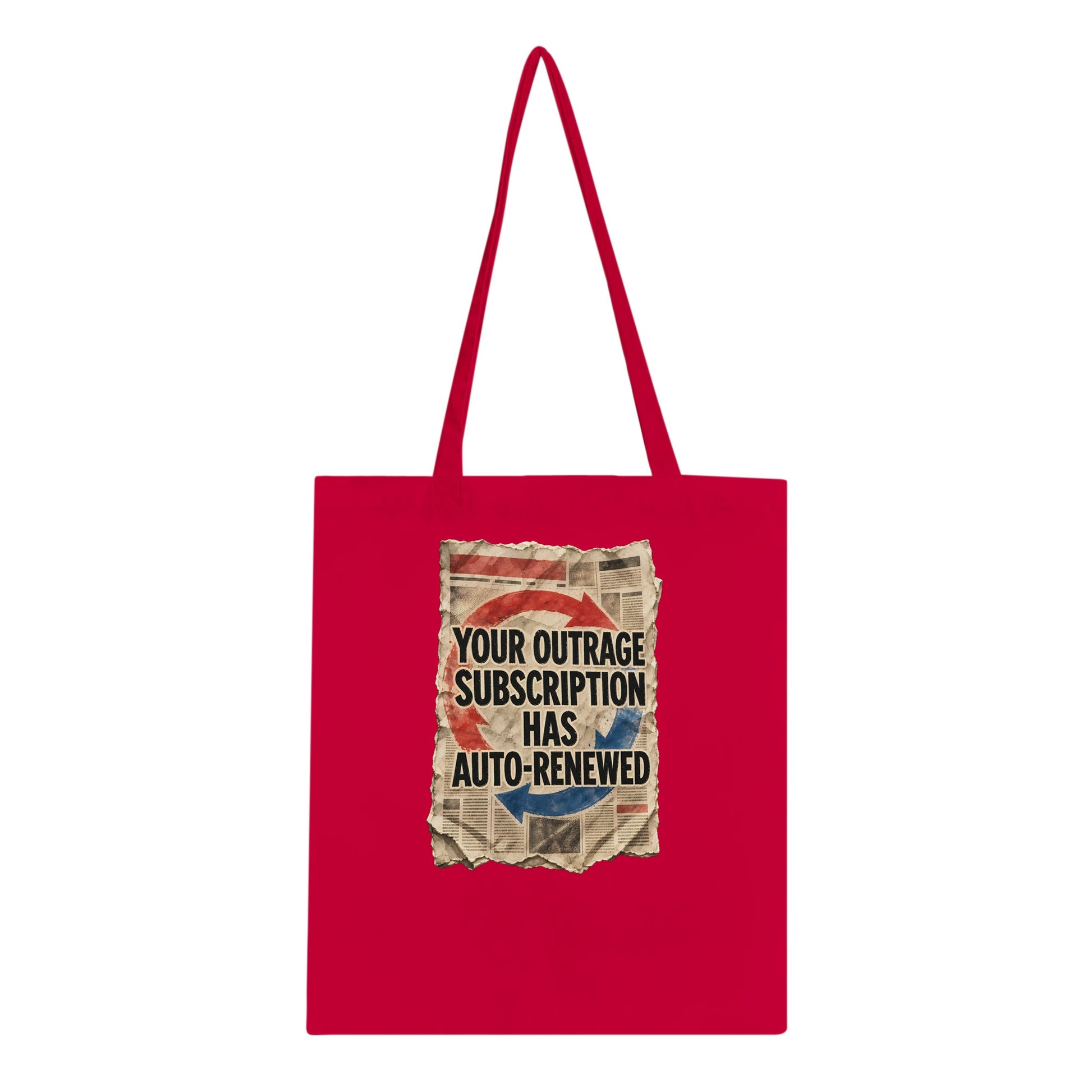 Your Outrage Subscription Has Auto-Renewed Tote Bag — product view 5