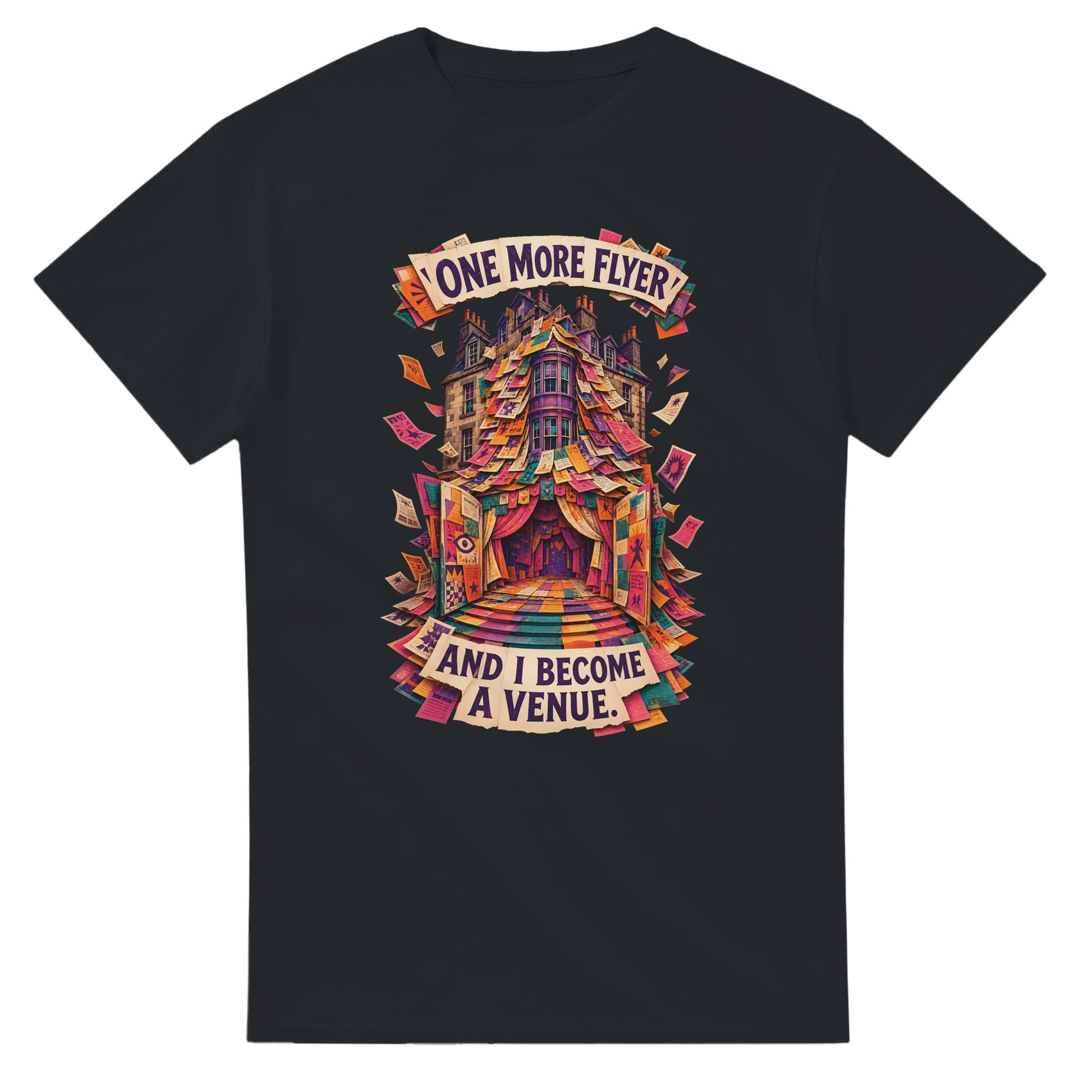One More Flyer and I Become a Venue T-shirt — product view 10