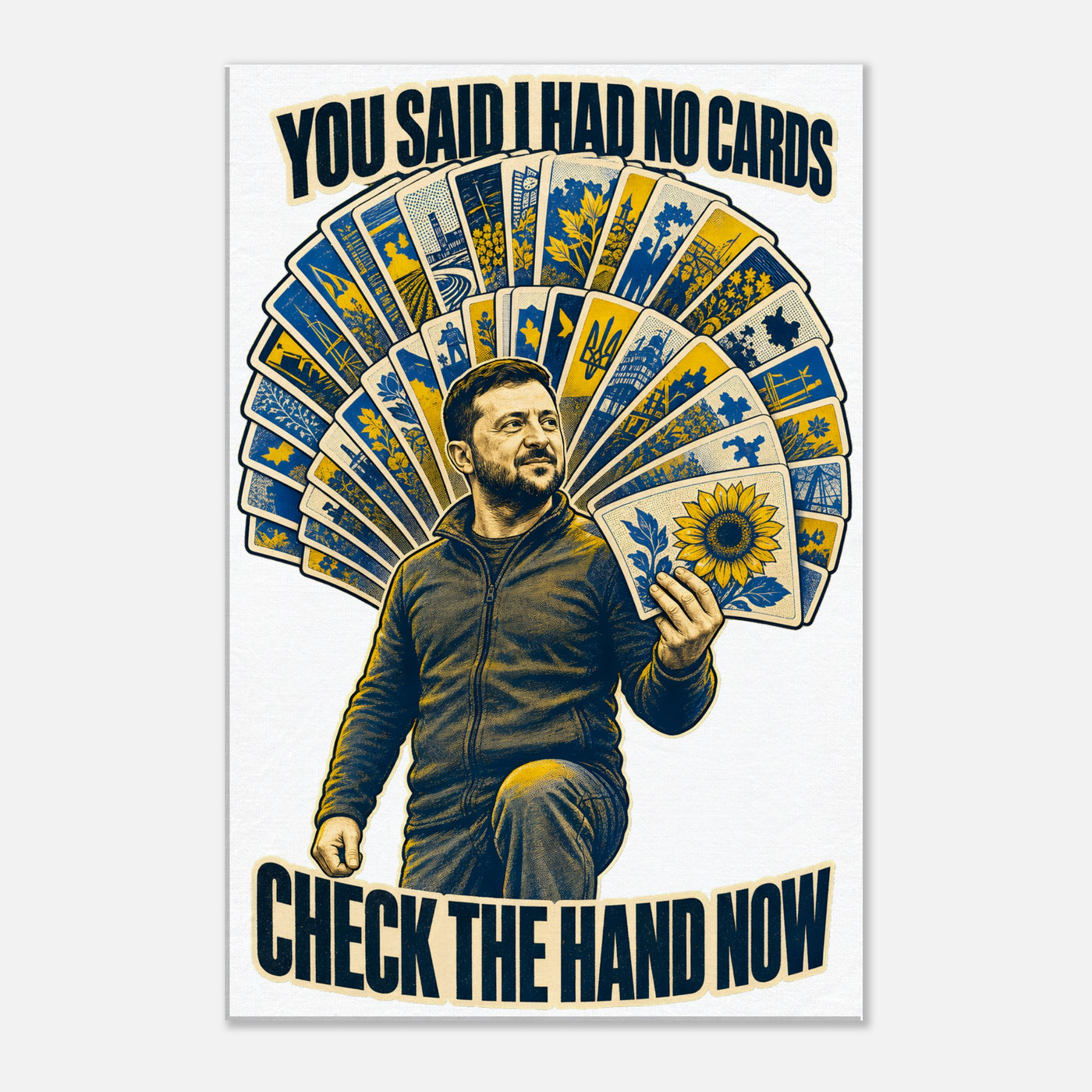 You Said I Had No Cards – Zelenskyy Satire Canvas