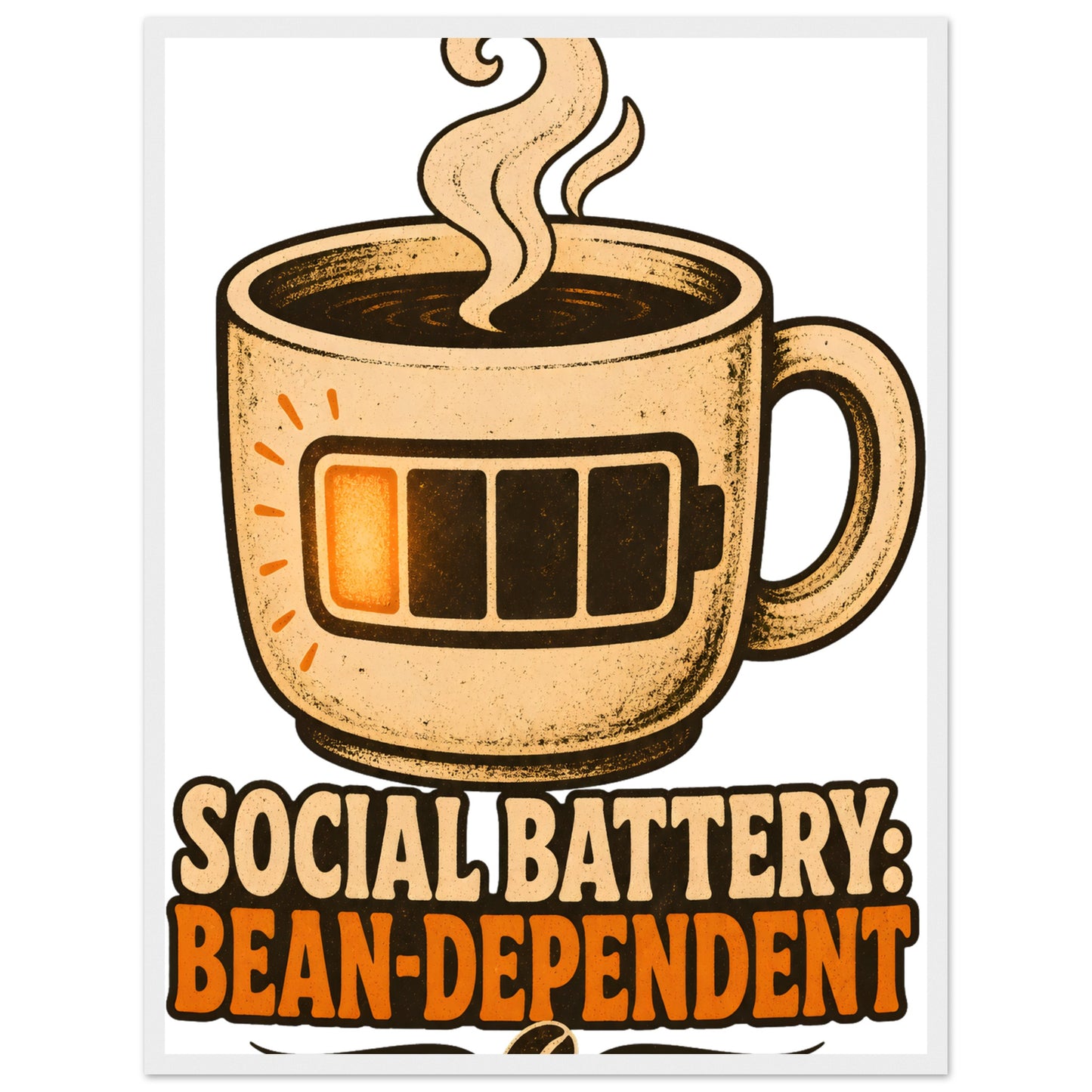 Social Battery: Bean-Dependent Graphic Framed Wall Art — product view 2