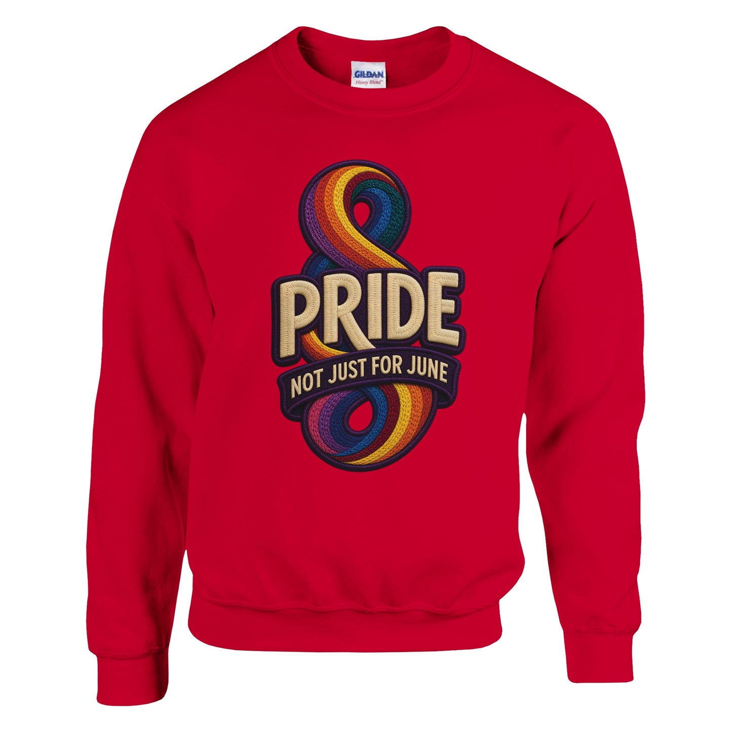 Pride: Not Just for June Sweatshirt — product view 15