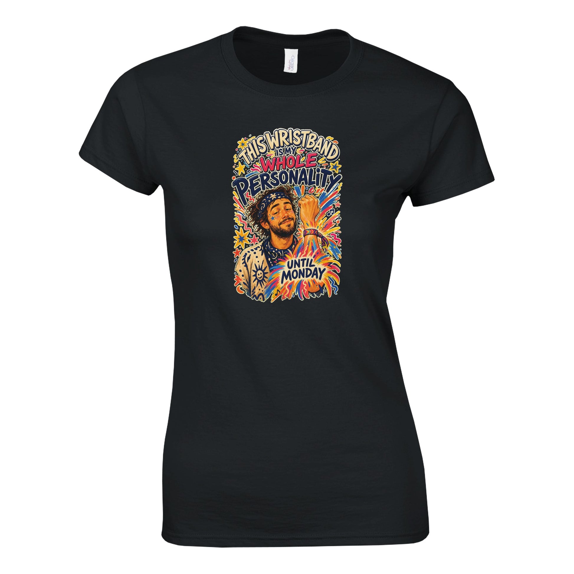 This Wristband Is My Whole Personality Until Monday Women's T-shirt — product view 6