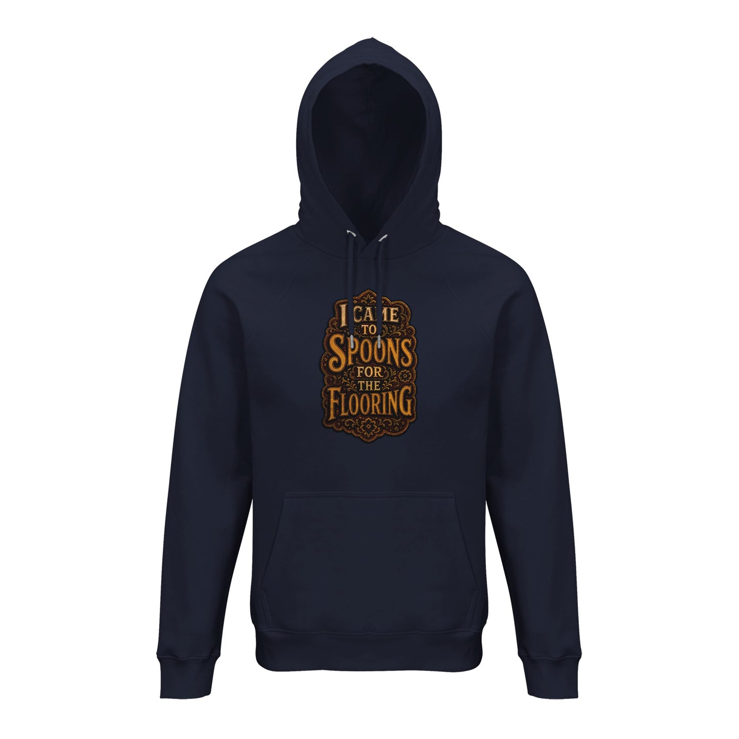 I Came to Spoons for the Flooring Hoodie — product view 5
