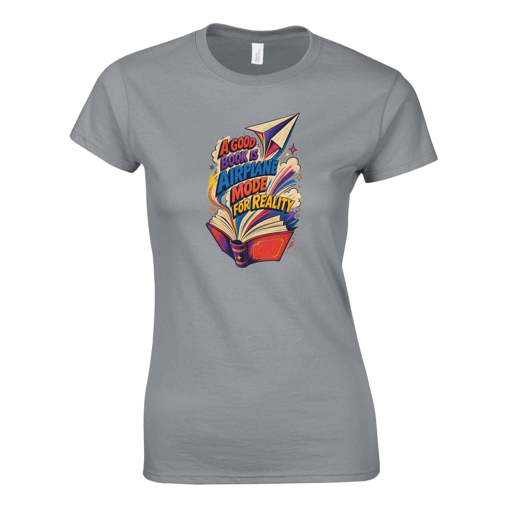 A Good Book Is Airplane Mode for Reality Women's T-shirt — product view 10