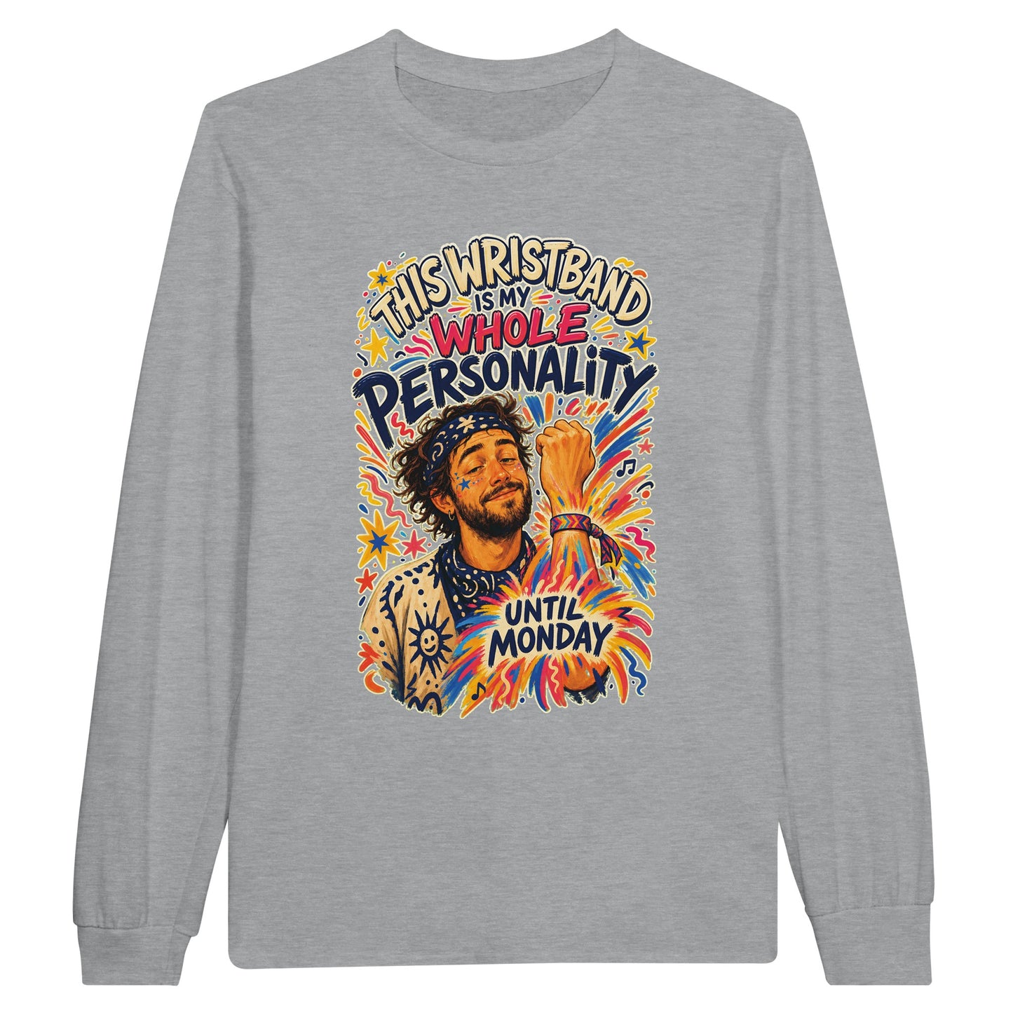 This Wristband Is My Whole Personality Until Monday Long-Sleeve T-shirt — product view 10
