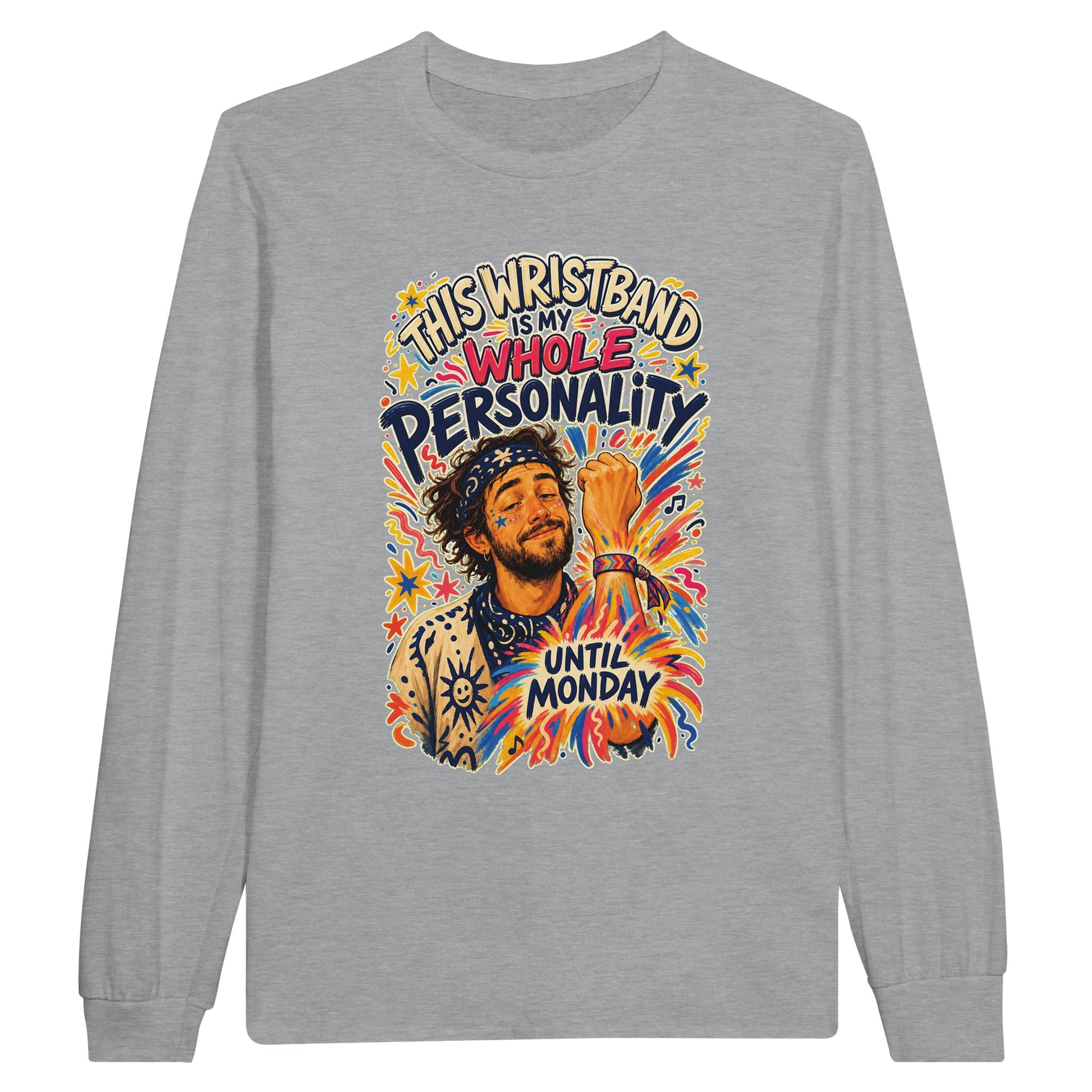 This Wristband Is My Whole Personality Until Monday Long-Sleeve T-shirt — product view 10