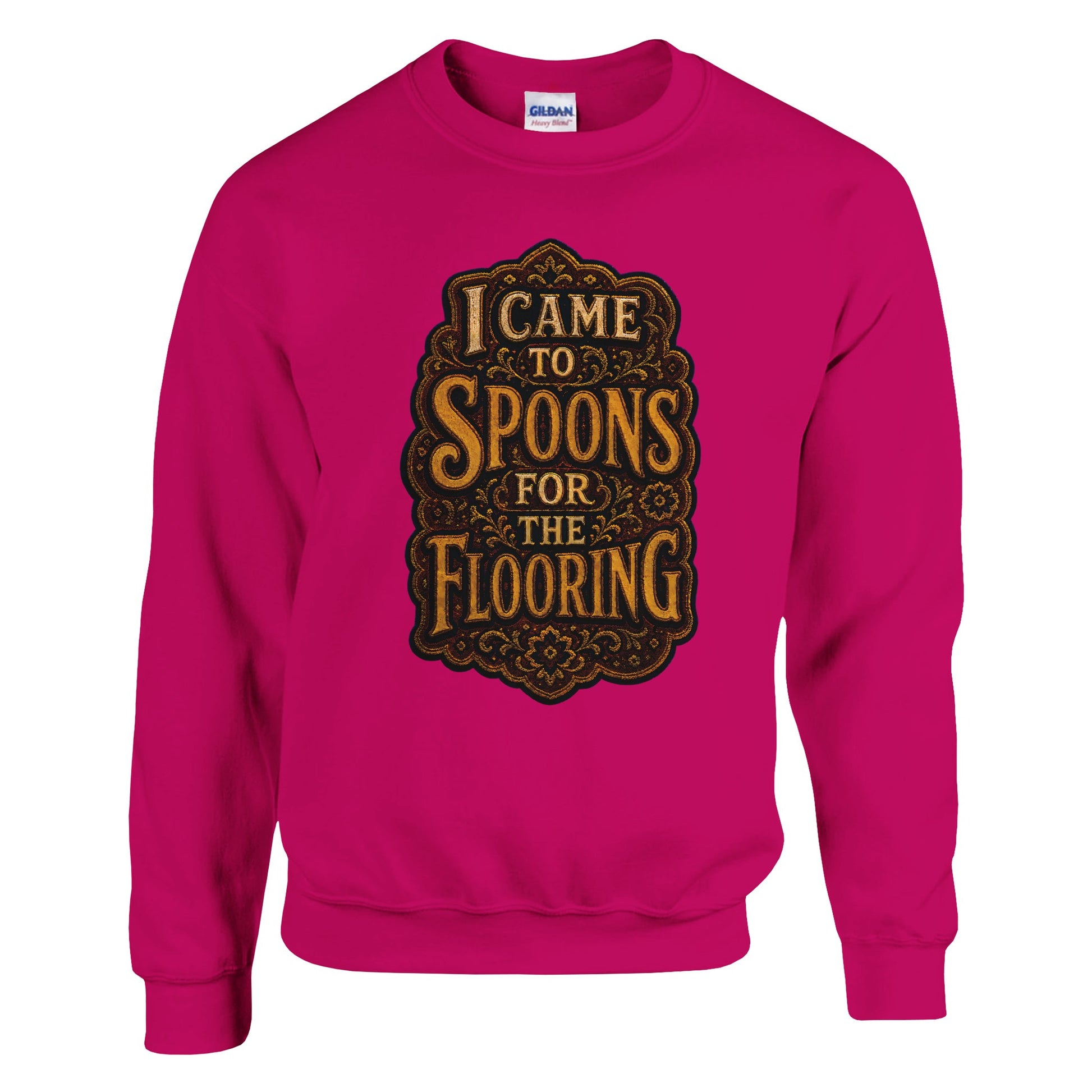 I Came to Spoons for the Flooring Sweatshirt — product view 2