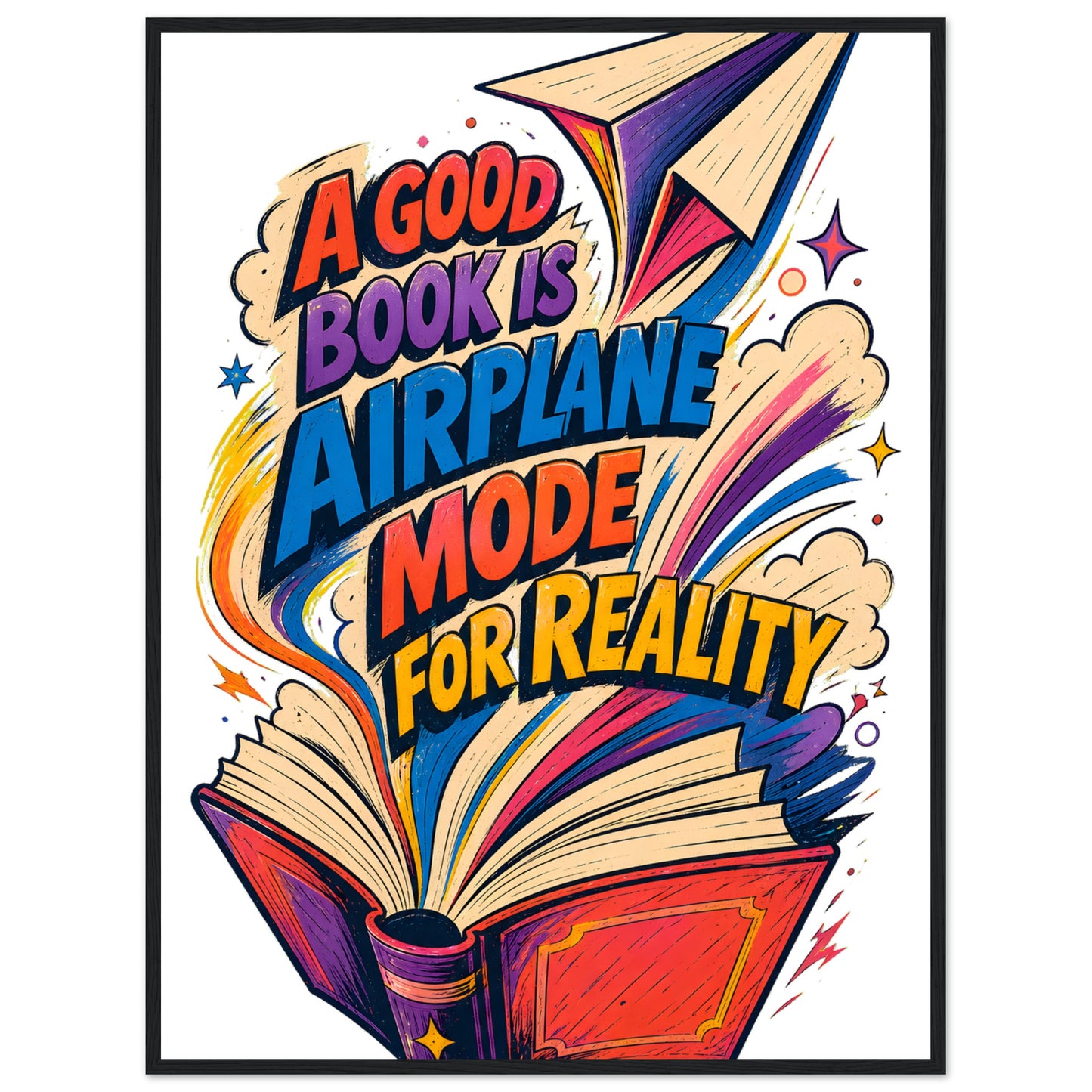 A Good Book Is Airplane Mode for Reality Framed Wall Art — product view 8