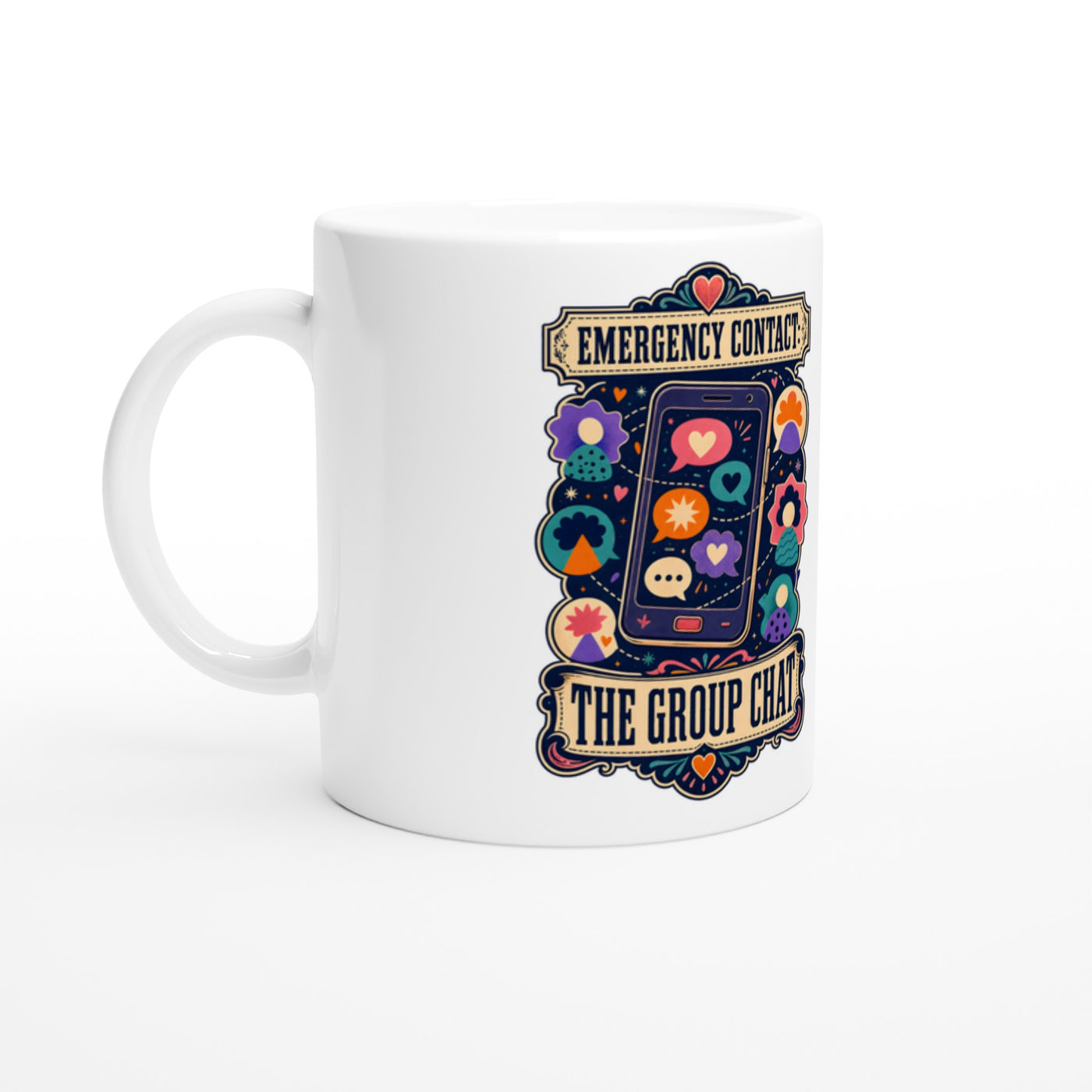 Emergency Contact — The Group Chat Mug