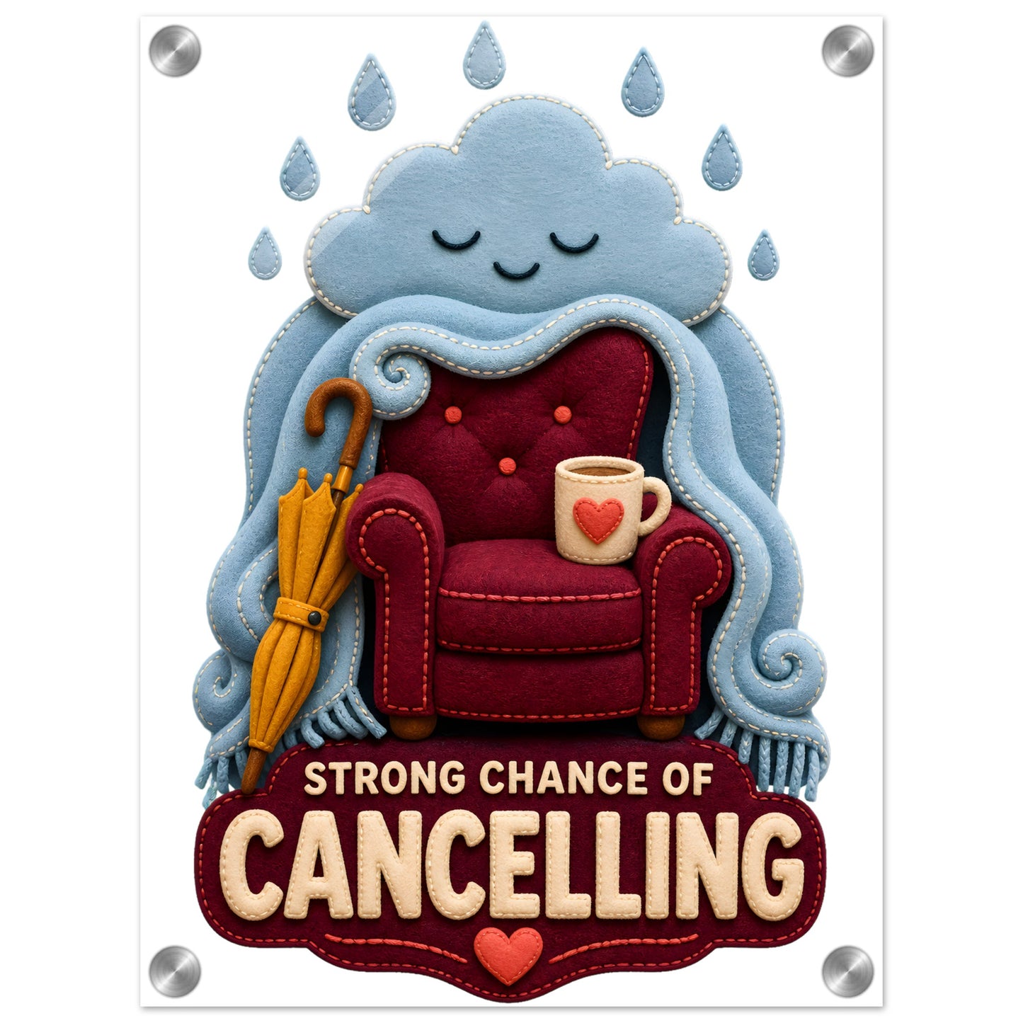 Strong Chance of Cancelling Acrylic Print — product view 1