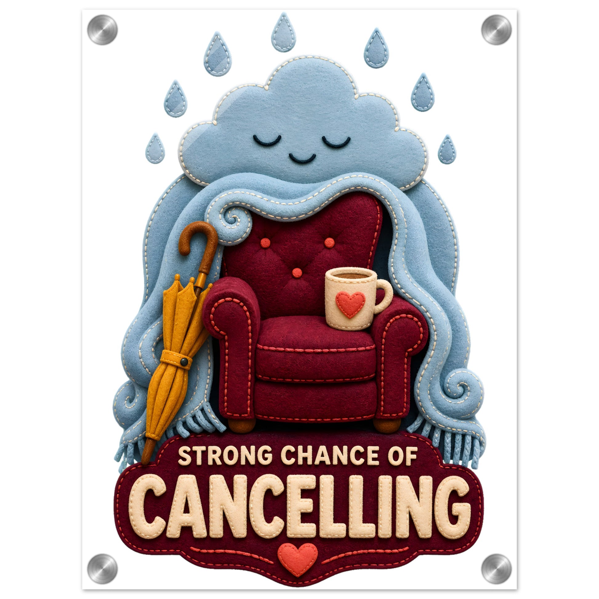 Strong Chance of Cancelling Acrylic Print — product view 1