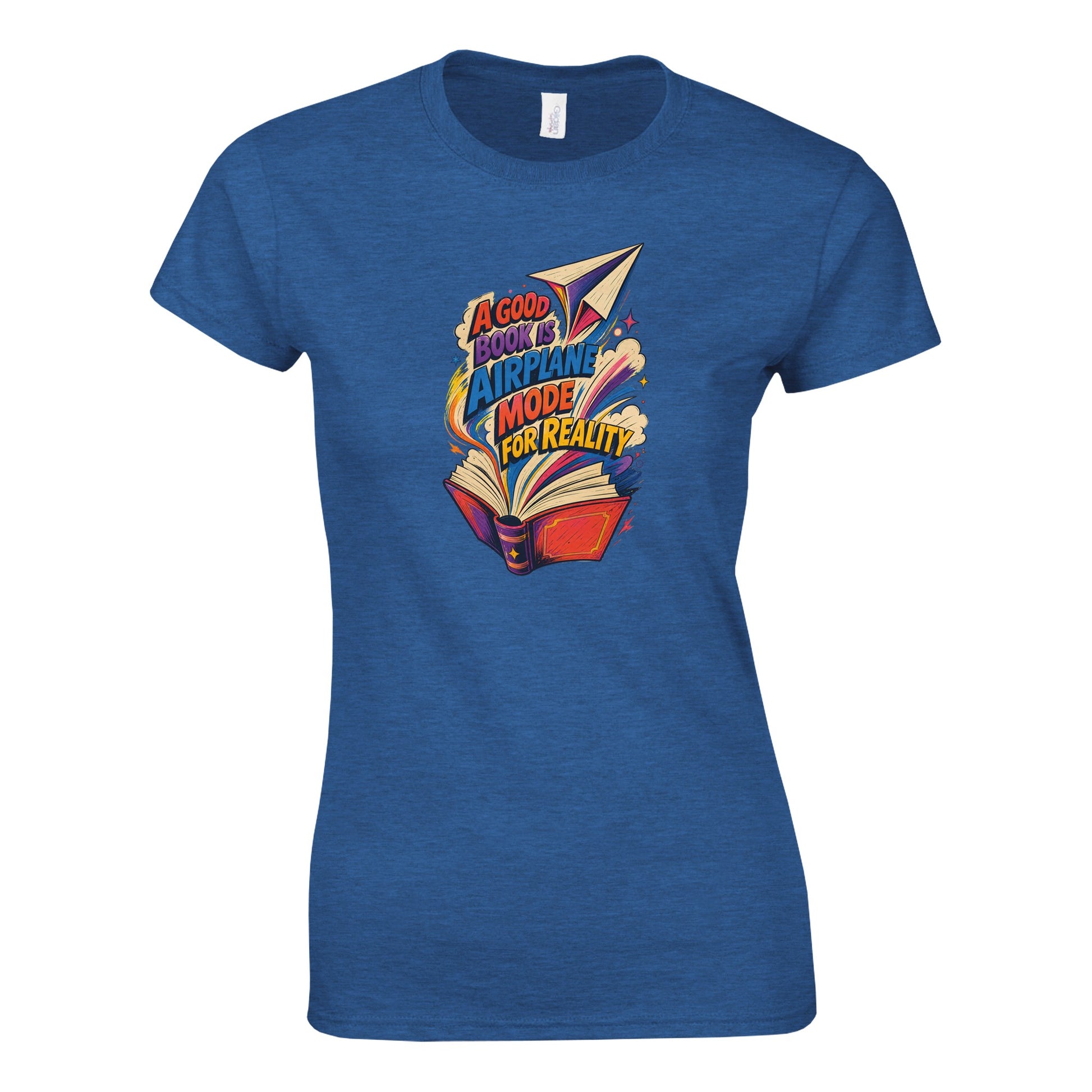 A Good Book Is Airplane Mode for Reality Women's T-shirt — product view 5