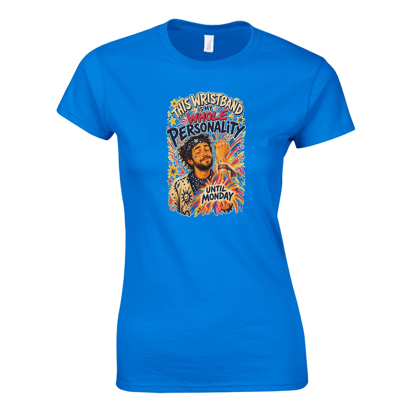 This Wristband Is My Whole Personality Until Monday Women's T-shirt — product view 7