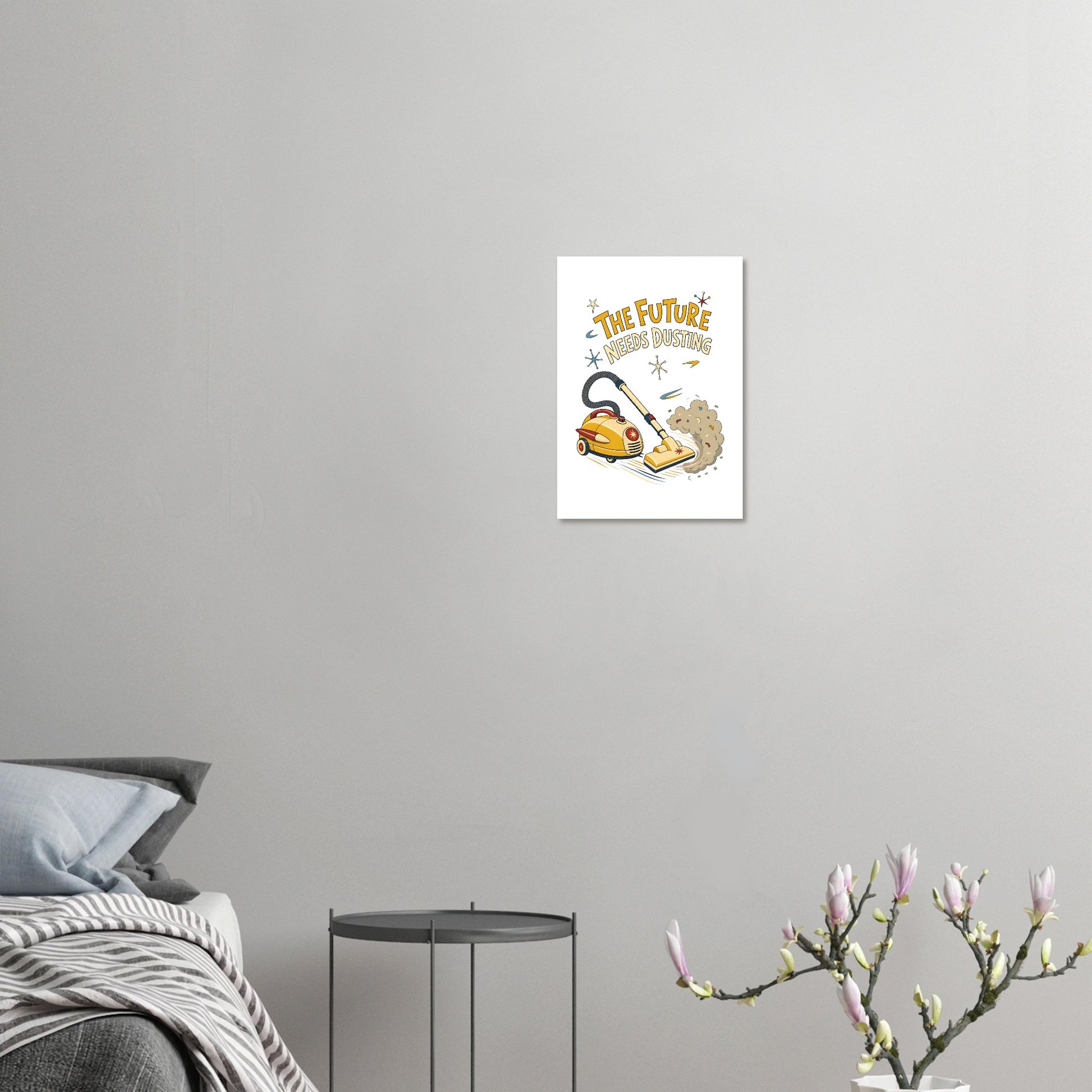 The Future Needs Dusting Poster — product view 7