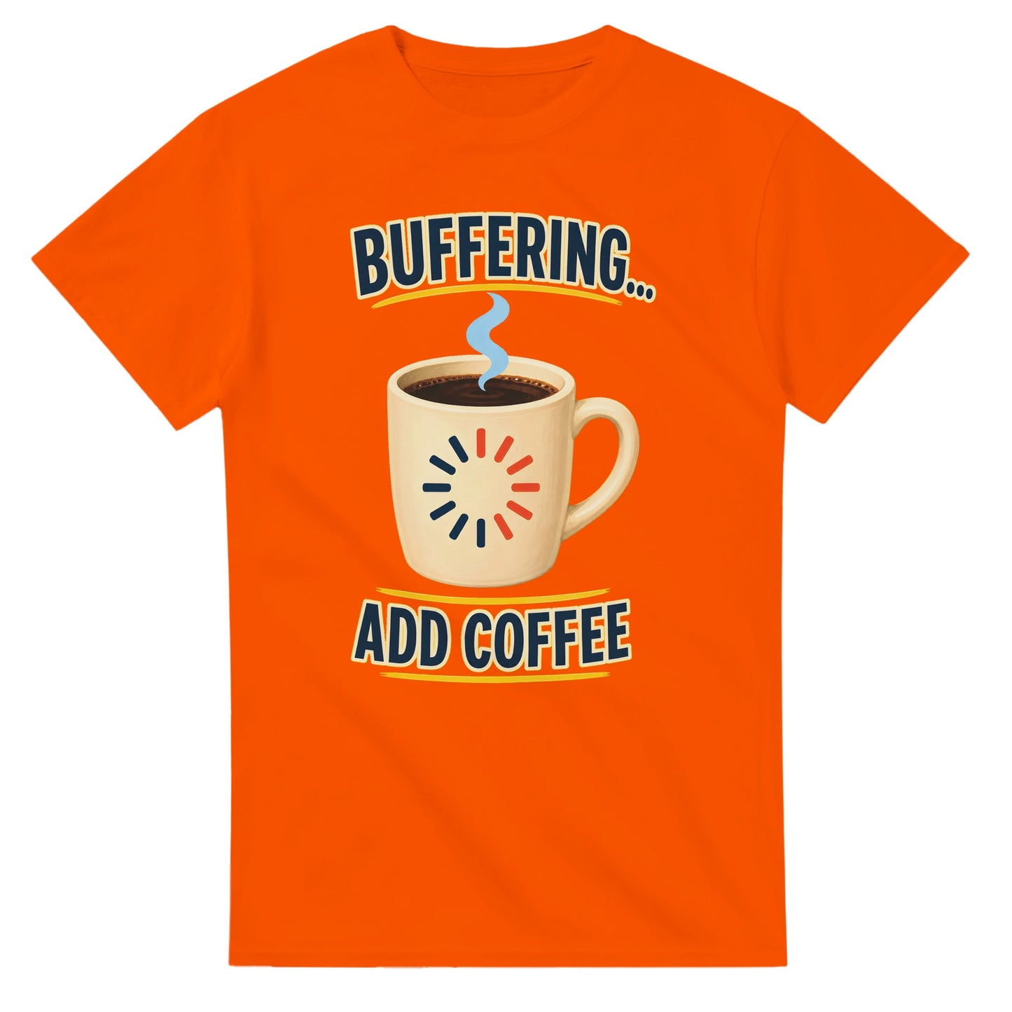 Buffering... Add Coffee — Outlined Loading Mug Graphic T-shirt — product view 7