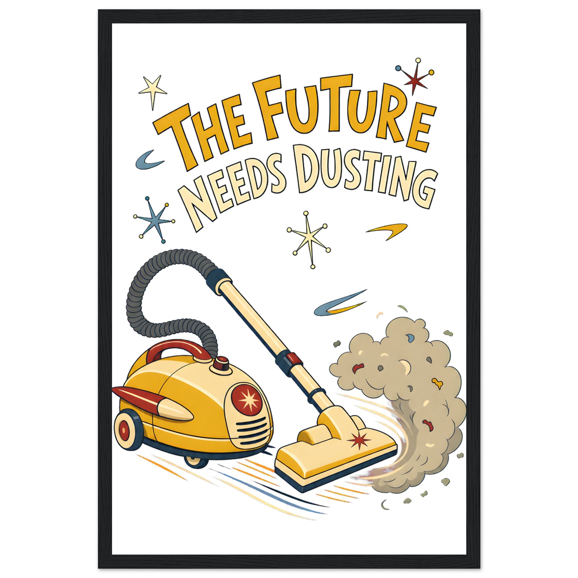 The Future Needs Dusting Framed Wall Art — product view 6