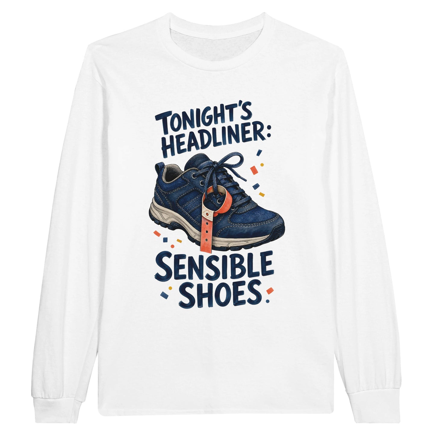 Tonight's Headliner: Sensible Shoes Concert Long-Sleeve T-shirt — product view 1