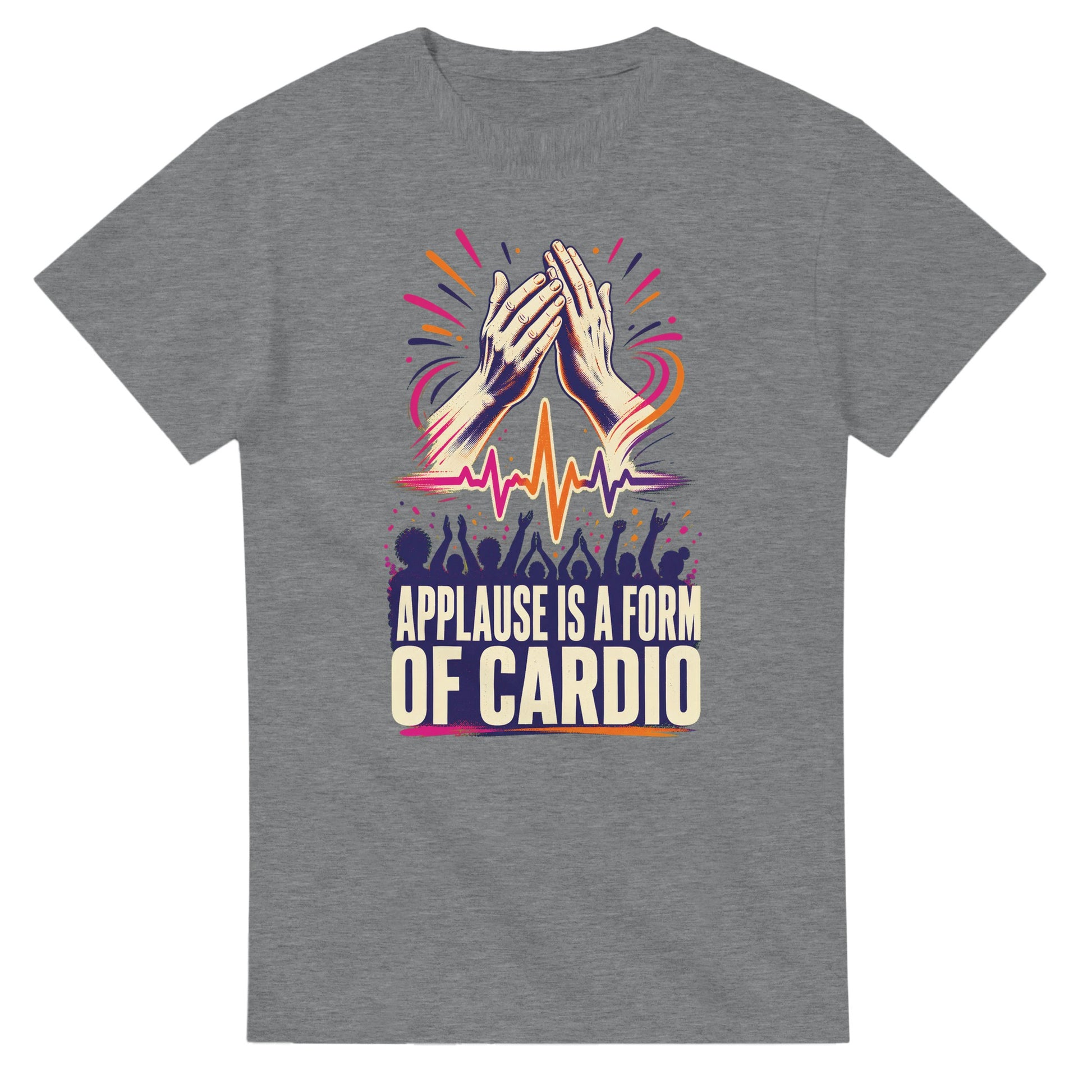 Applause Is a Form of Cardio T-shirt — product view 6