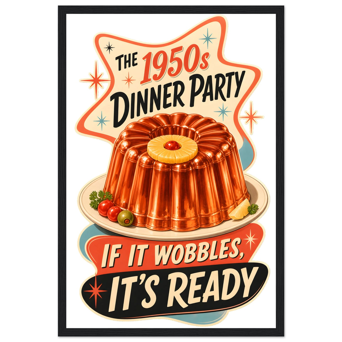 The 1950s Dinner Party — If It Wobbles, It's Ready Framed Wall Art — product view 6