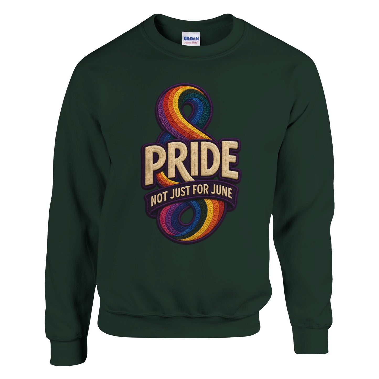 Pride: Not Just for June Sweatshirt — product view 7