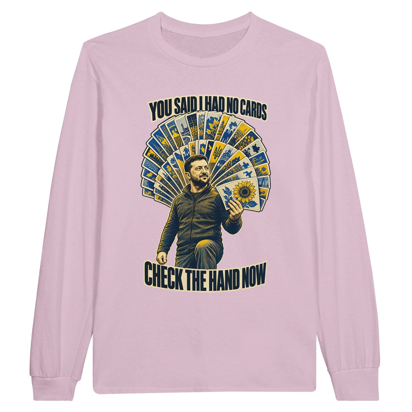 You Said I Had No Cards – Zelenskyy Satire Long-Sleeve T-shirt — product view 6