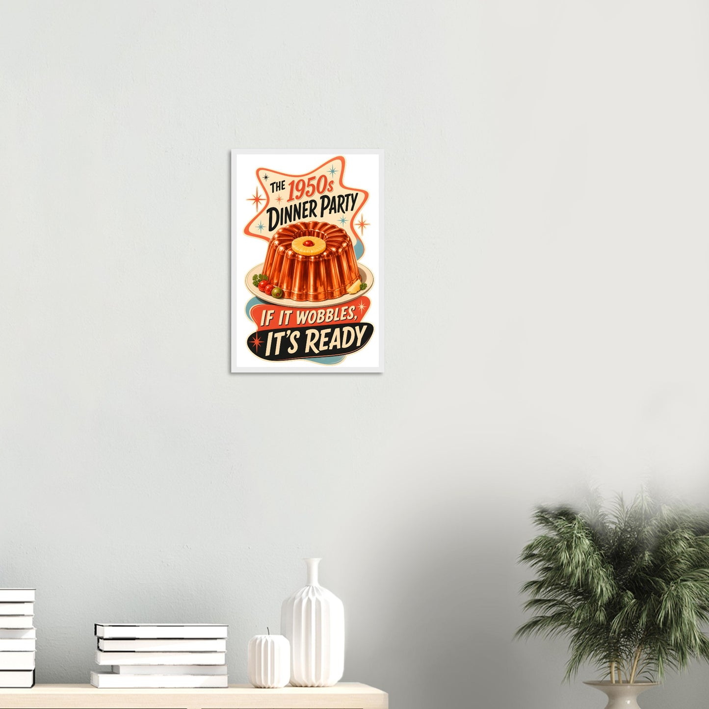 The 1950s Dinner Party — If It Wobbles, It's Ready Framed Wall Art — product view 11