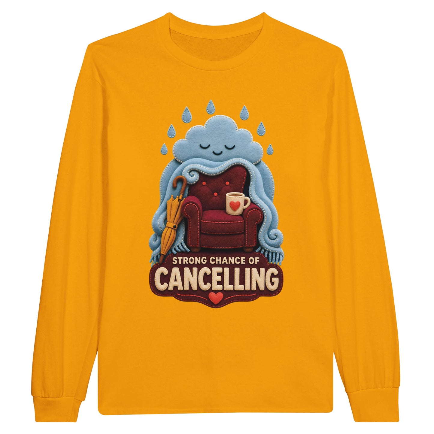 Strong Chance of Cancelling Long-Sleeve T-shirt — product view 4