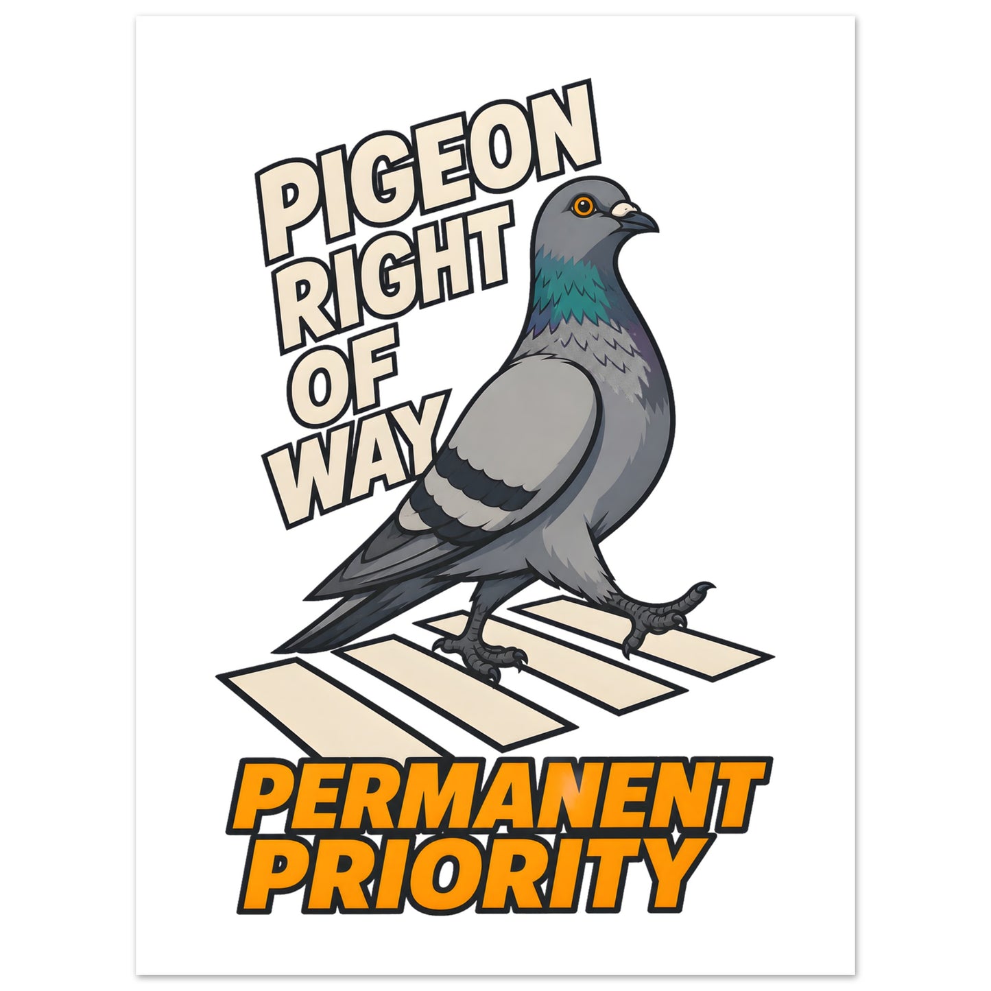 Pigeon Right of Way Poster — product view 5