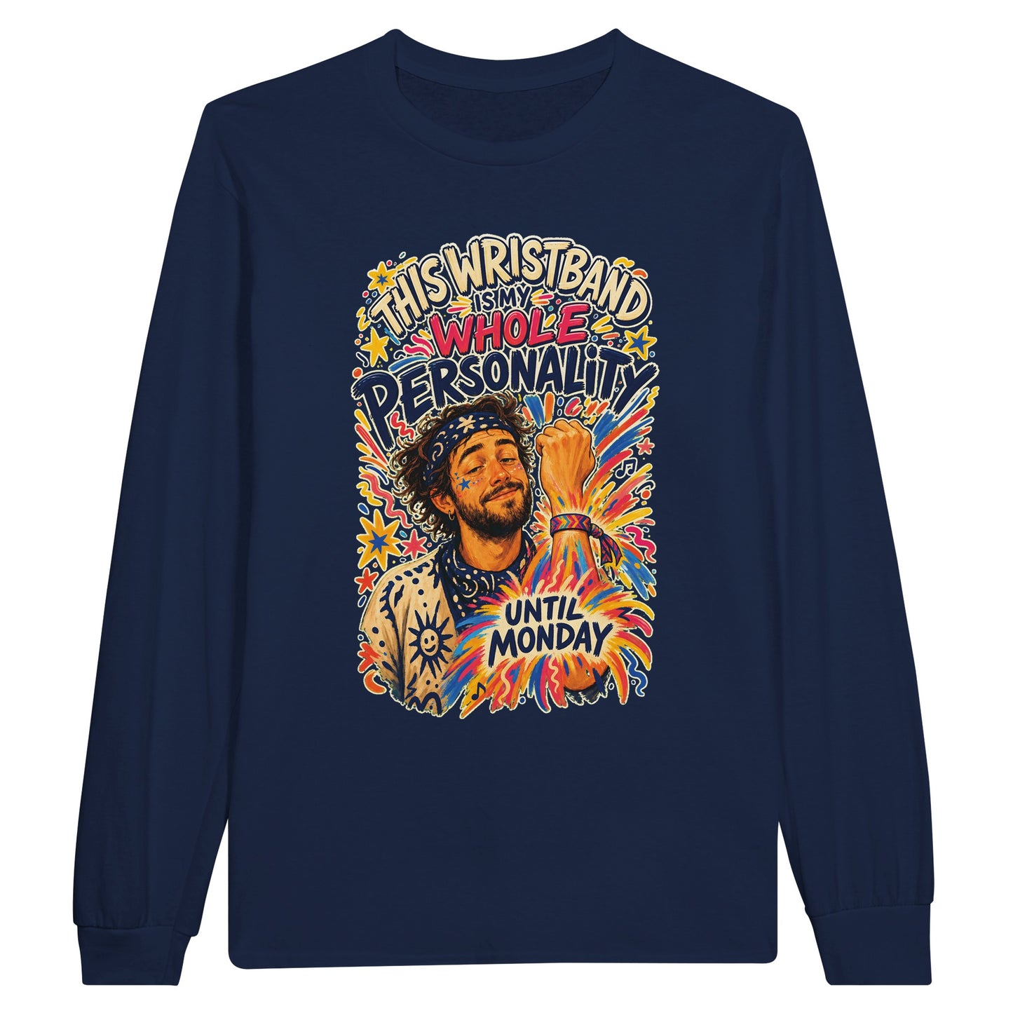This Wristband Is My Whole Personality Until Monday Long-Sleeve T-shirt — product view 11