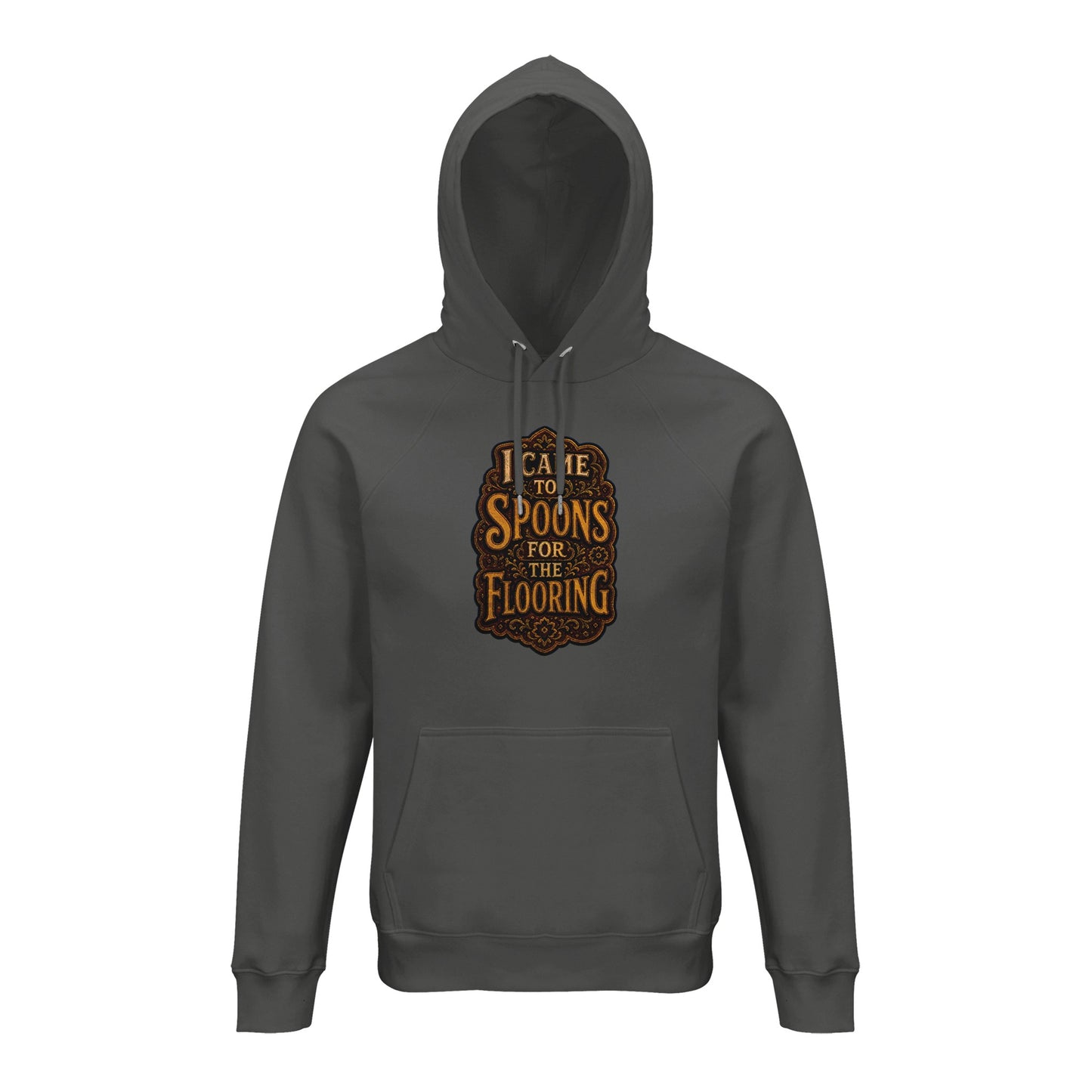 I Came to Spoons for the Flooring Hoodie — product view 13