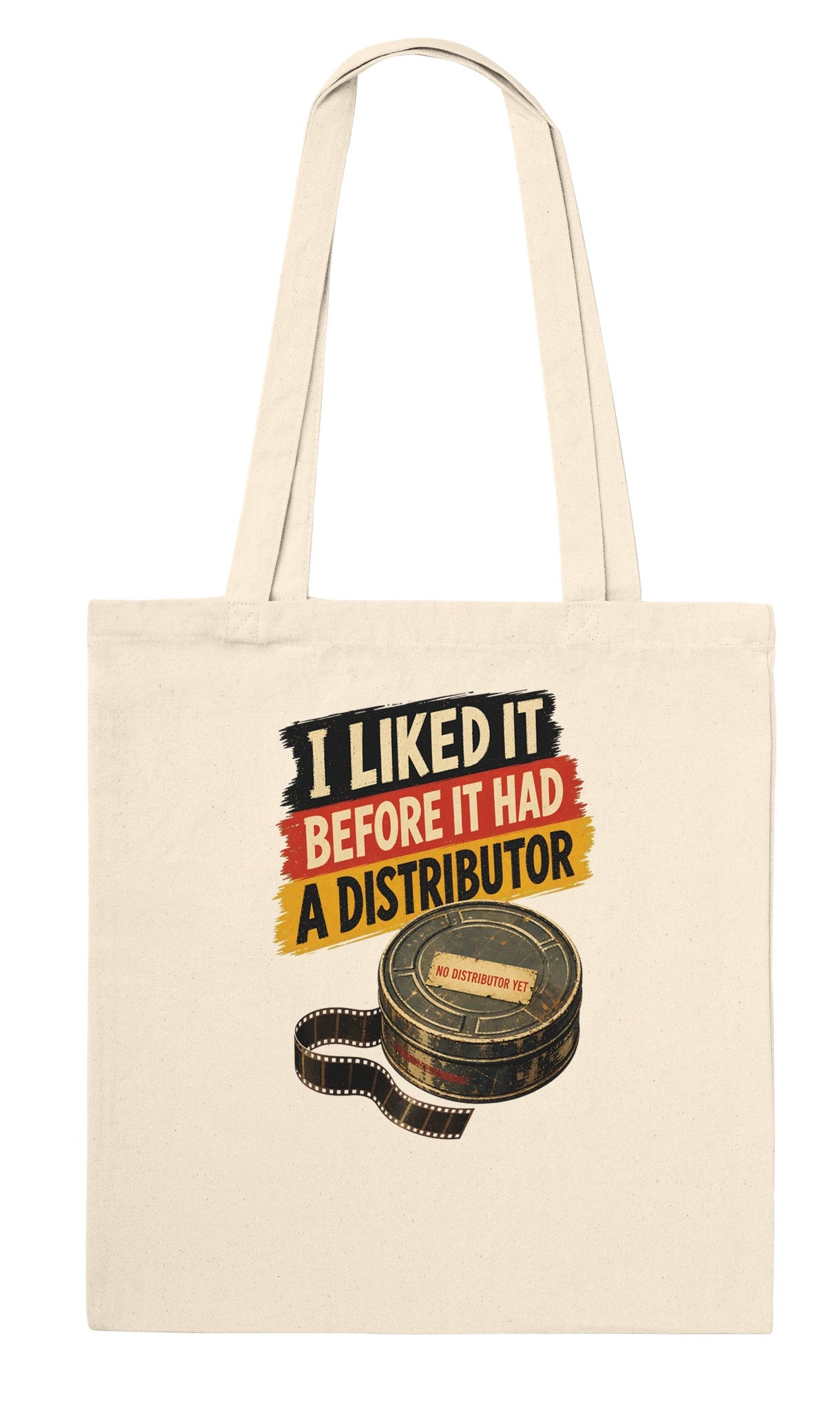 I Liked It Before It Had a Distributor Tote Bag — product view 6