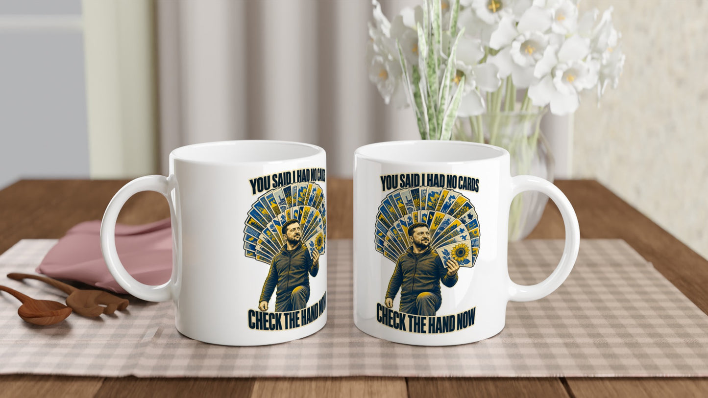 You Said I Had No Cards – Zelenskyy Satire Mug — product view 4