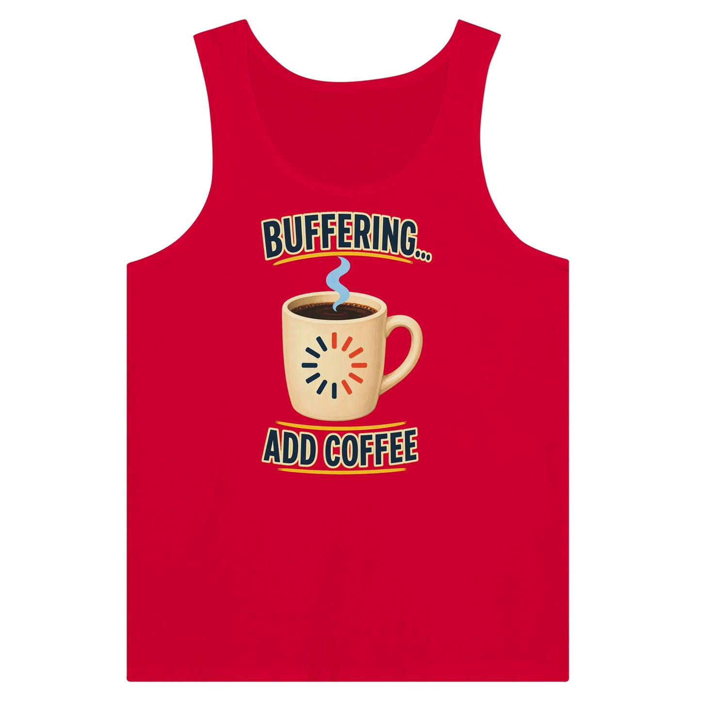 Buffering... Add Coffee — Outlined Loading Mug Graphic Premium Unisex Tank Top — product view 12