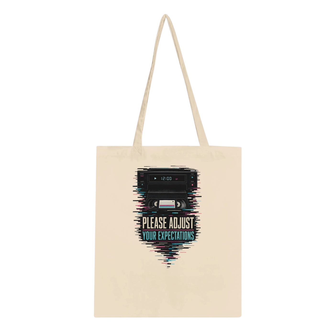 Please Adjust Your Expectations Tote Bag