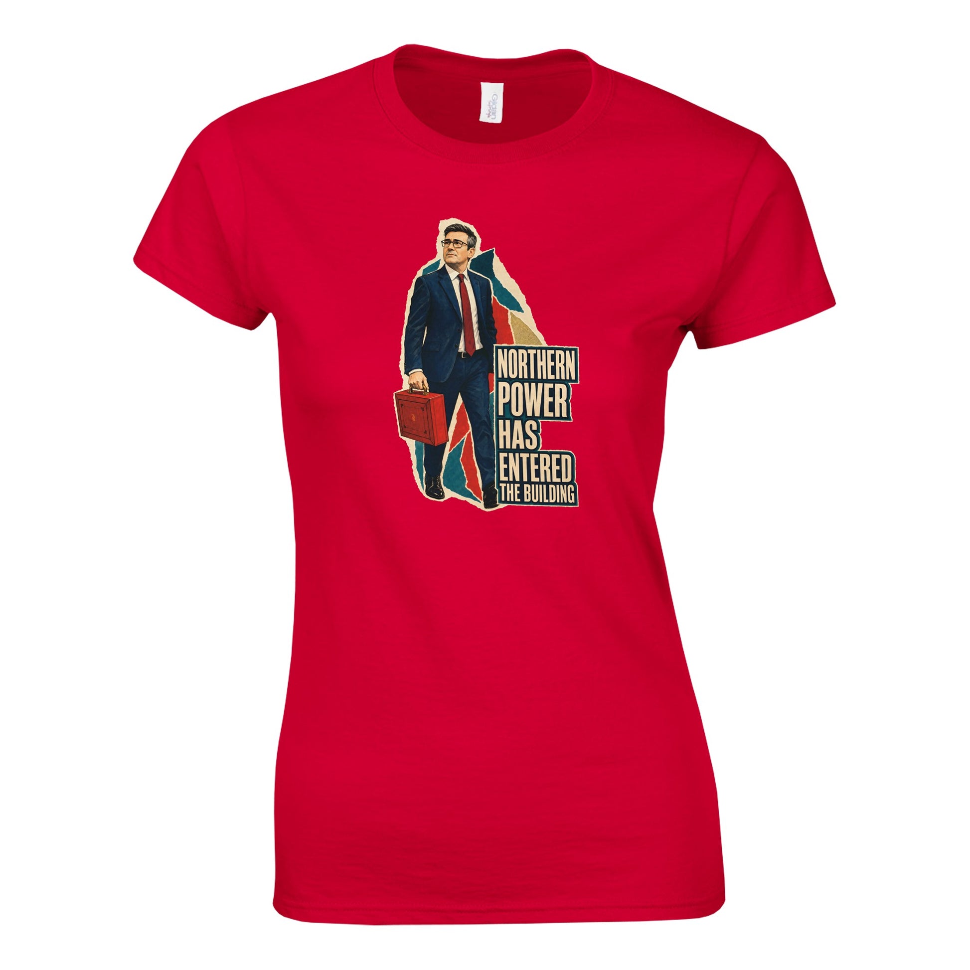 Northern Power Has Entered the Building Tote Bag Women's T-shirt — product view 2