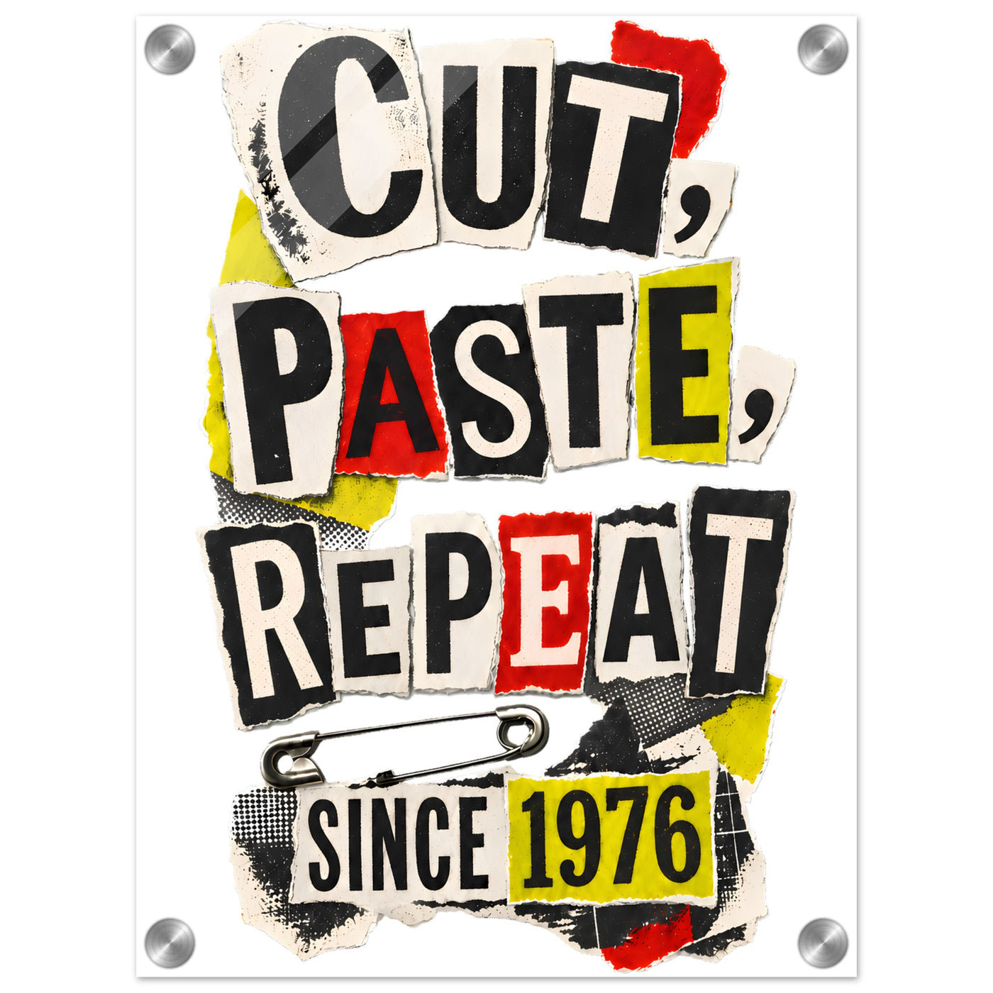 Cut, Paste, Repeat Since 1976 Acrylic Print