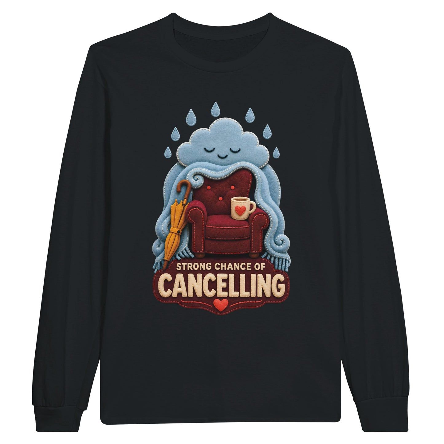 Strong Chance of Cancelling Long-Sleeve T-shirt — product view 7