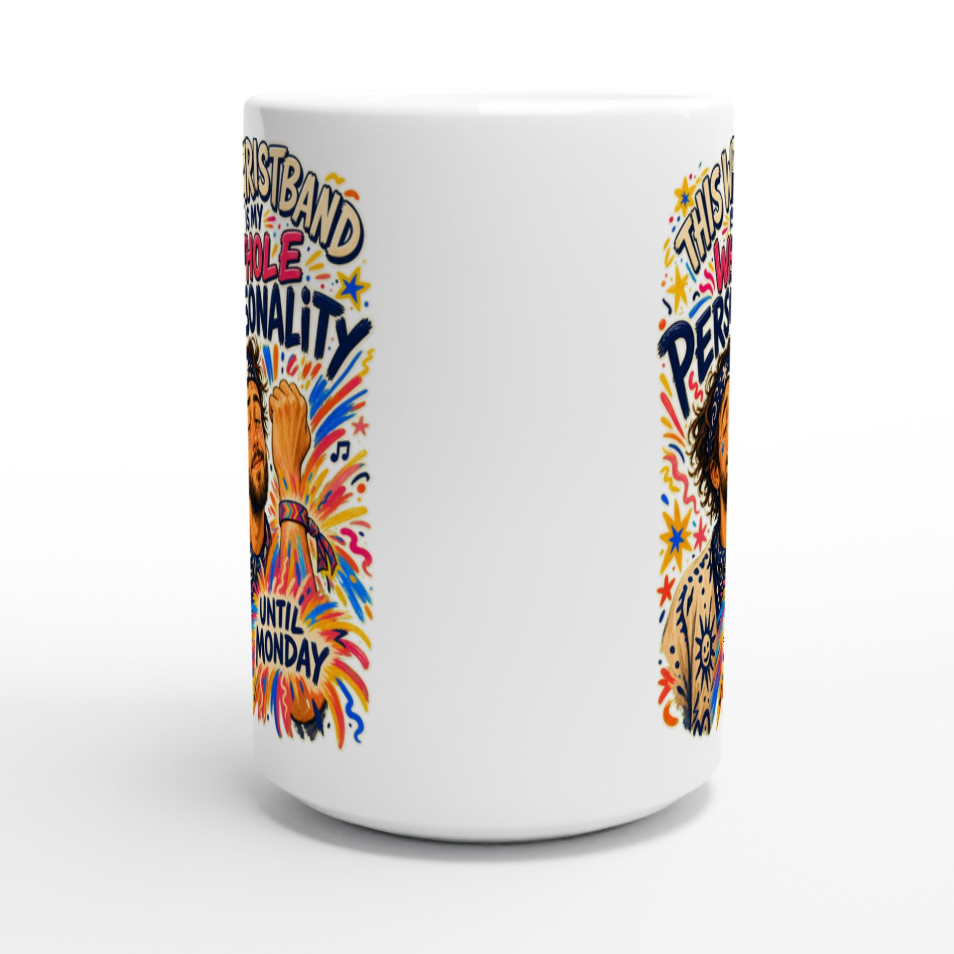 This Wristband Is My Whole Personality Until Monday Large Mug — product view 2