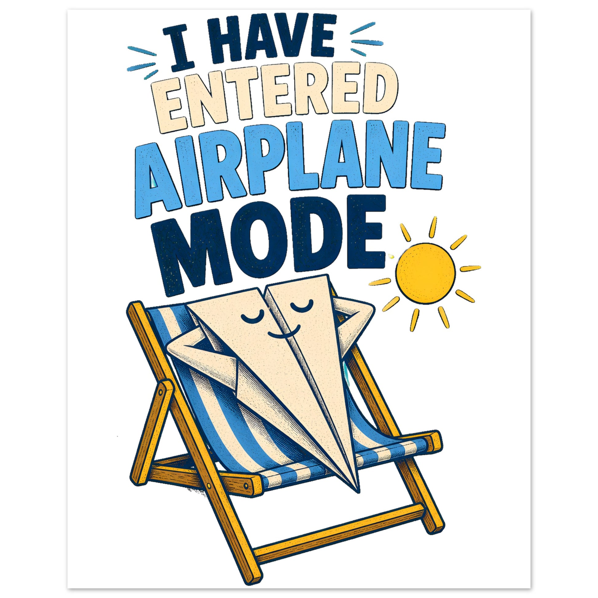 I Have Entered Airplane Mode Graphic Aluminium Print — product view 2