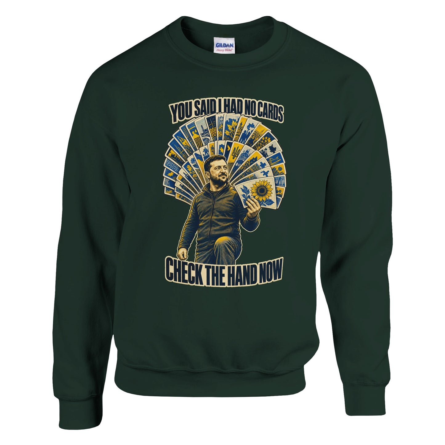 You Said I Had No Cards – Zelenskyy Satire Sweatshirt — product view 7