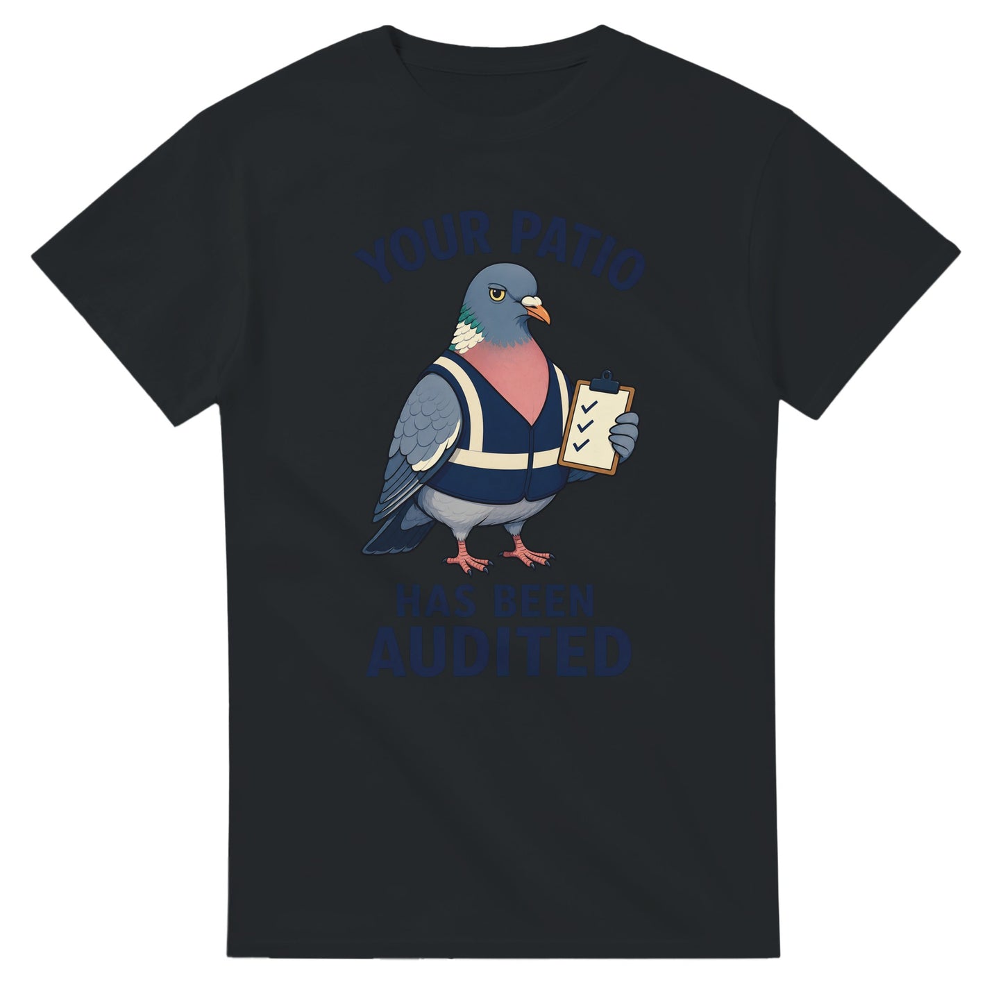 Your Patio Has Been Audited Pigeon Graphic T-shirt — product view 10