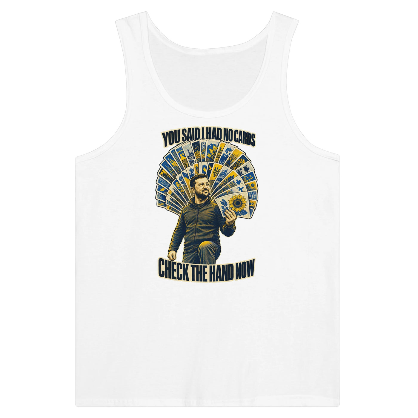 You Said I Had No Cards – Zelenskyy Satire Premium Unisex Tank Top