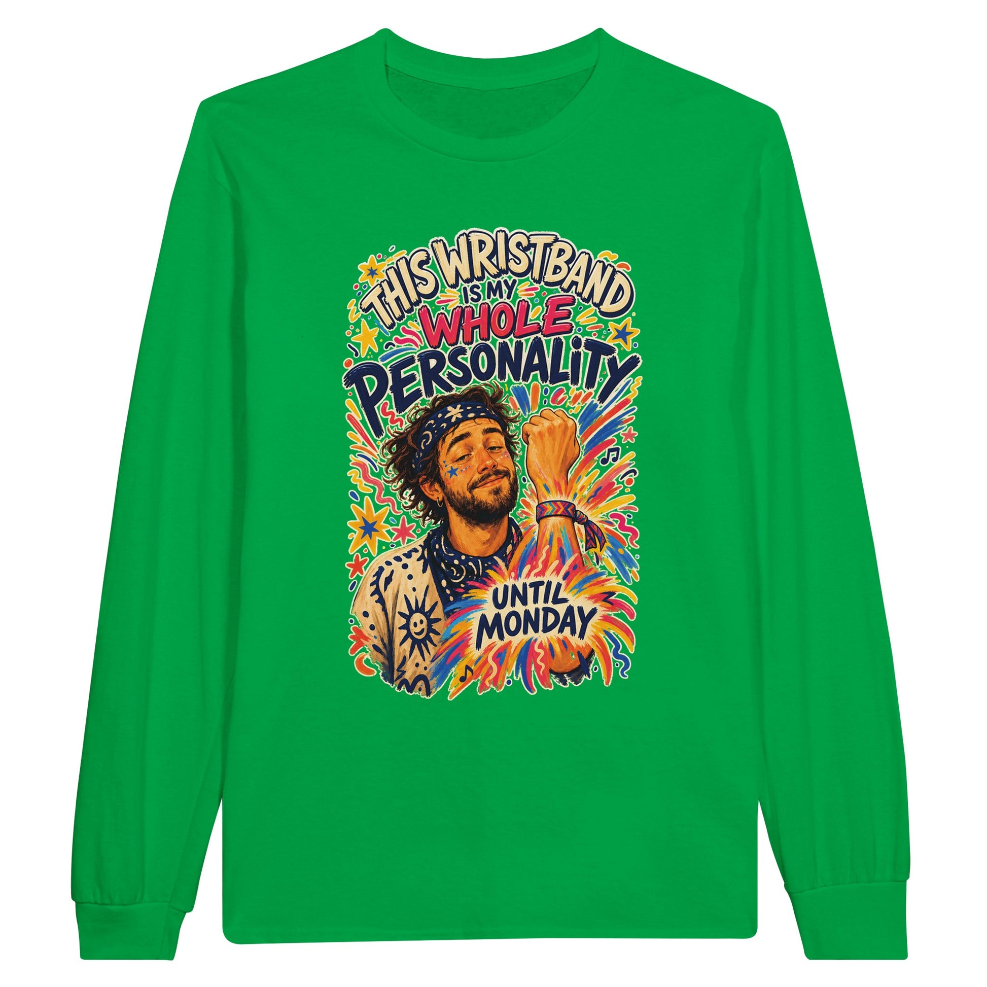 This Wristband Is My Whole Personality Until Monday Long-Sleeve T-shirt — product view 12